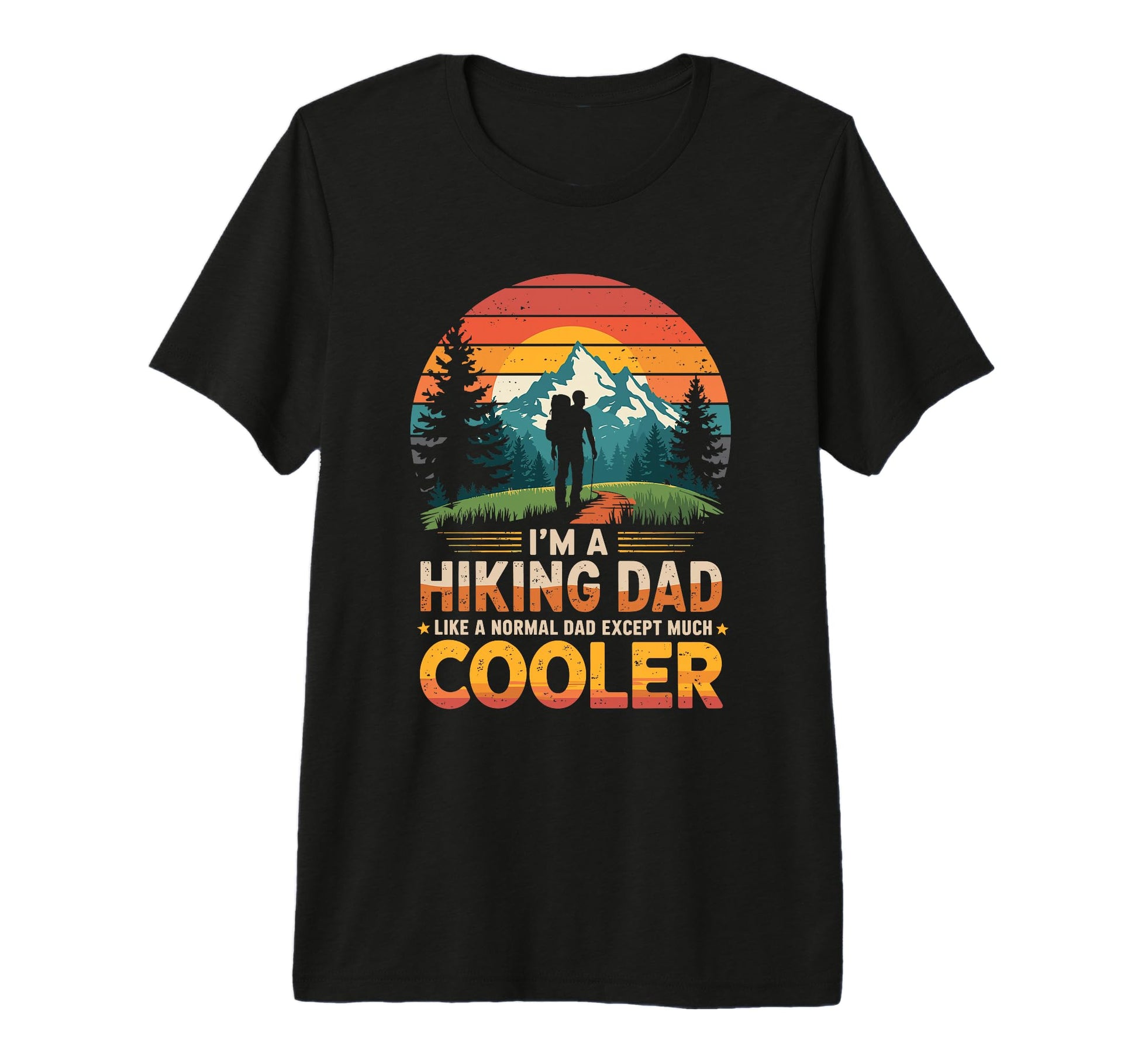 Mens Hiking Dad Outdoor Trekking T-Shirt - Novelty Apparel Men Women - T-Shirt, Sweatshirt, Hoodie