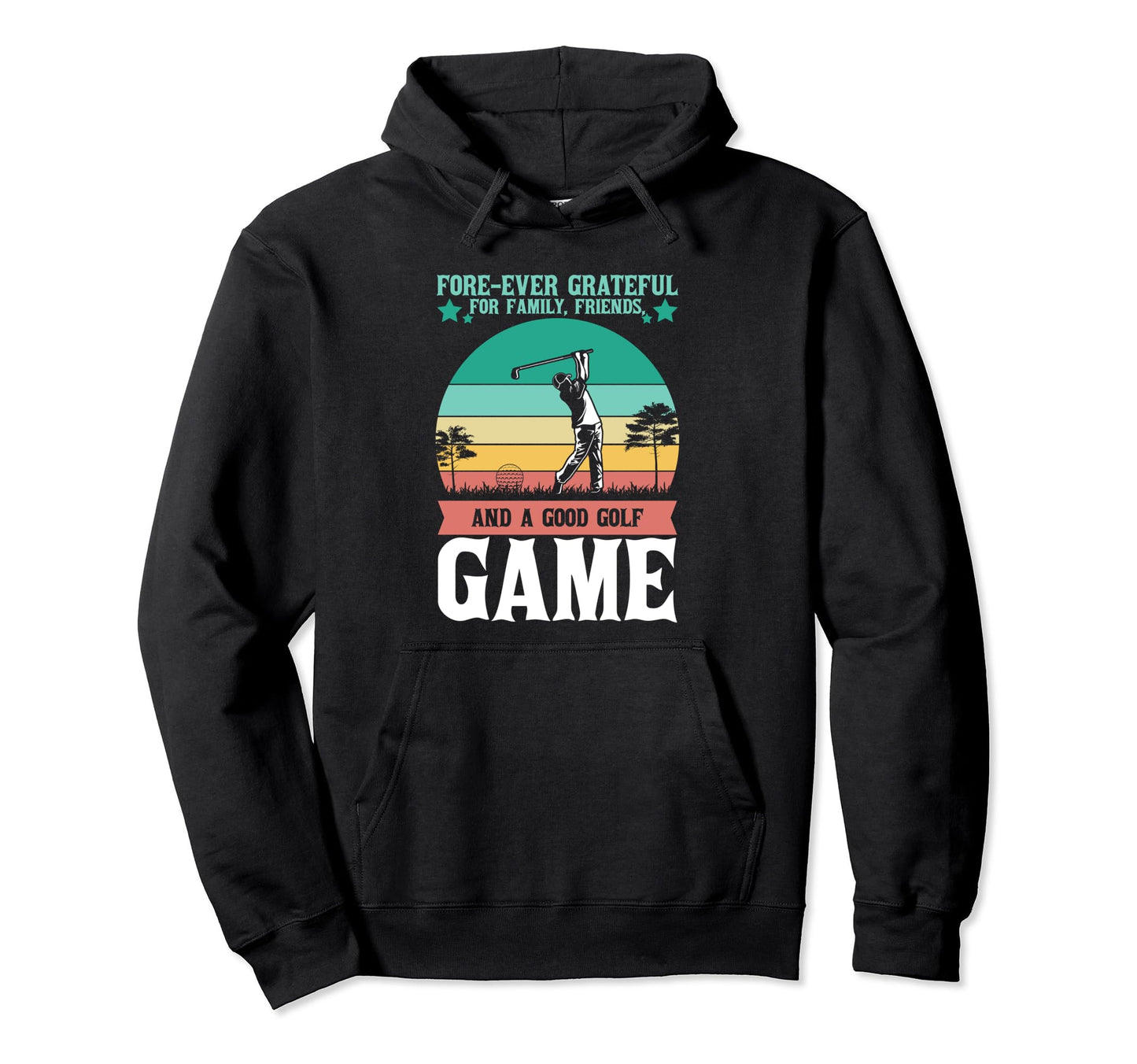 Forever Grateful Family Friends And Hoodie - Novelty Apparel Men Women - T-Shirt, Sweatshirt, Hoodie