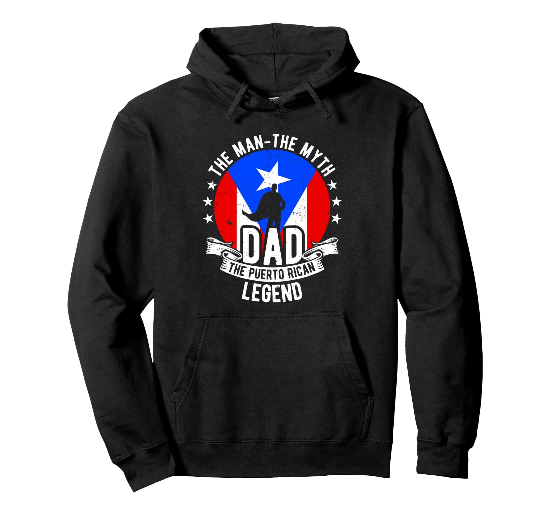 Myth Dad Puerto Rican Legend Hoodie - Trendy Graphic Unisex - T-Shirt, Sweatshirt, Hoodie