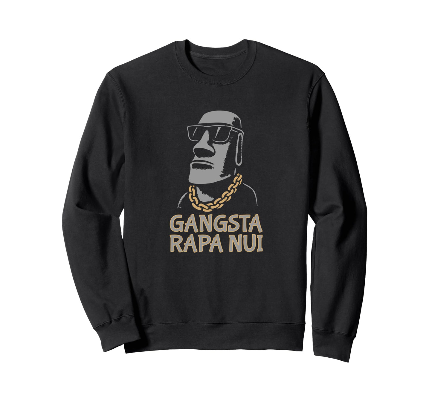 Gangsta Rapa Nui Sweatshirt - Graphic Print for Adults - T-Shirt, Sweatshirt, Hoodie