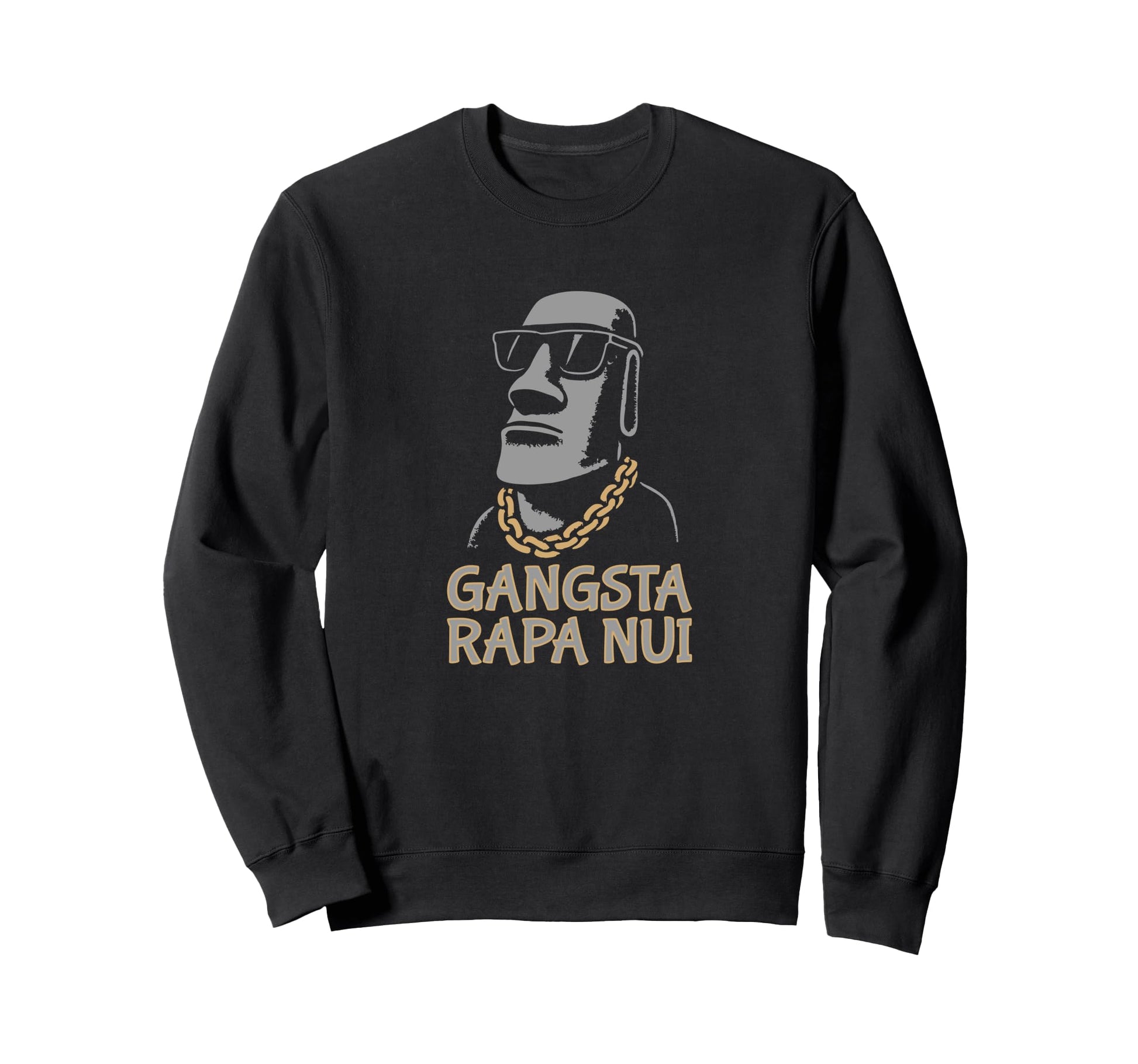 Gangsta Rapa Nui Sweatshirt - Graphic Print for Adults - T-Shirt, Sweatshirt, Hoodie