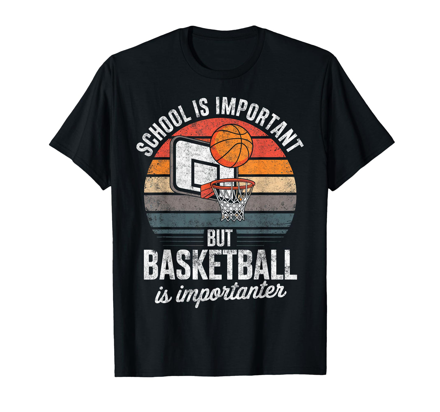 School Is Important But Basketball T-Shirt - Fun Novelty Design Men Women - T-Shirt, Sweatshirt, Hoodie