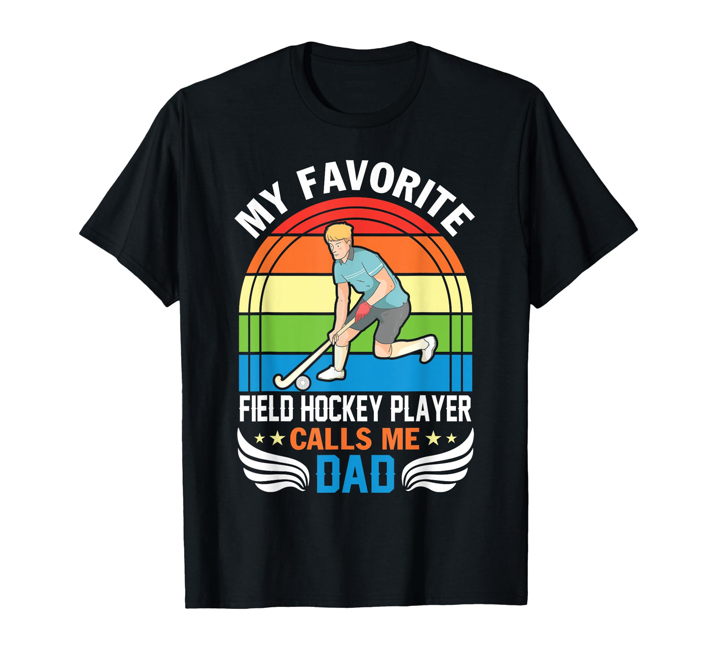 My Favorite Field Hockey Player T-Shirt - Streetwear Style for Adults - T-Shirt, Sweatshirt, Hoodie