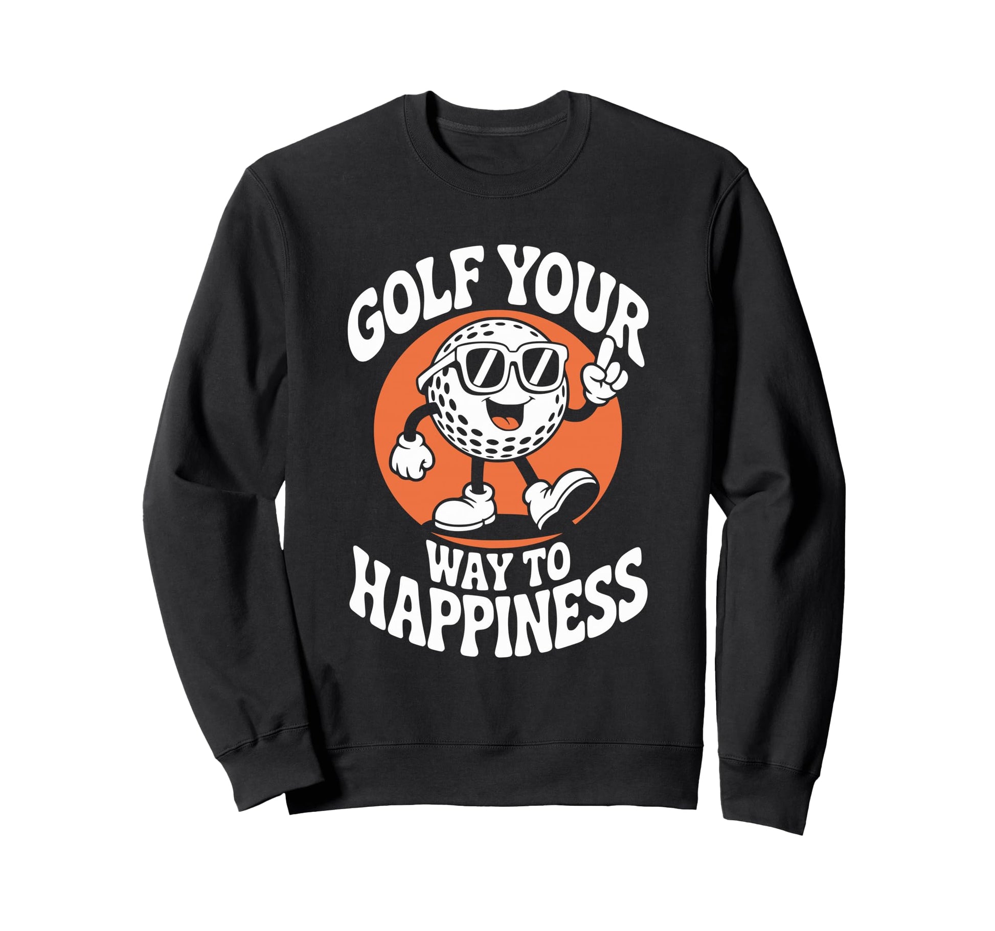 Funny Golfing Pun Ball Golf Your Sweatshirt - Custom Art Print for Adults - T-Shirt, Sweatshirt, Hoodie