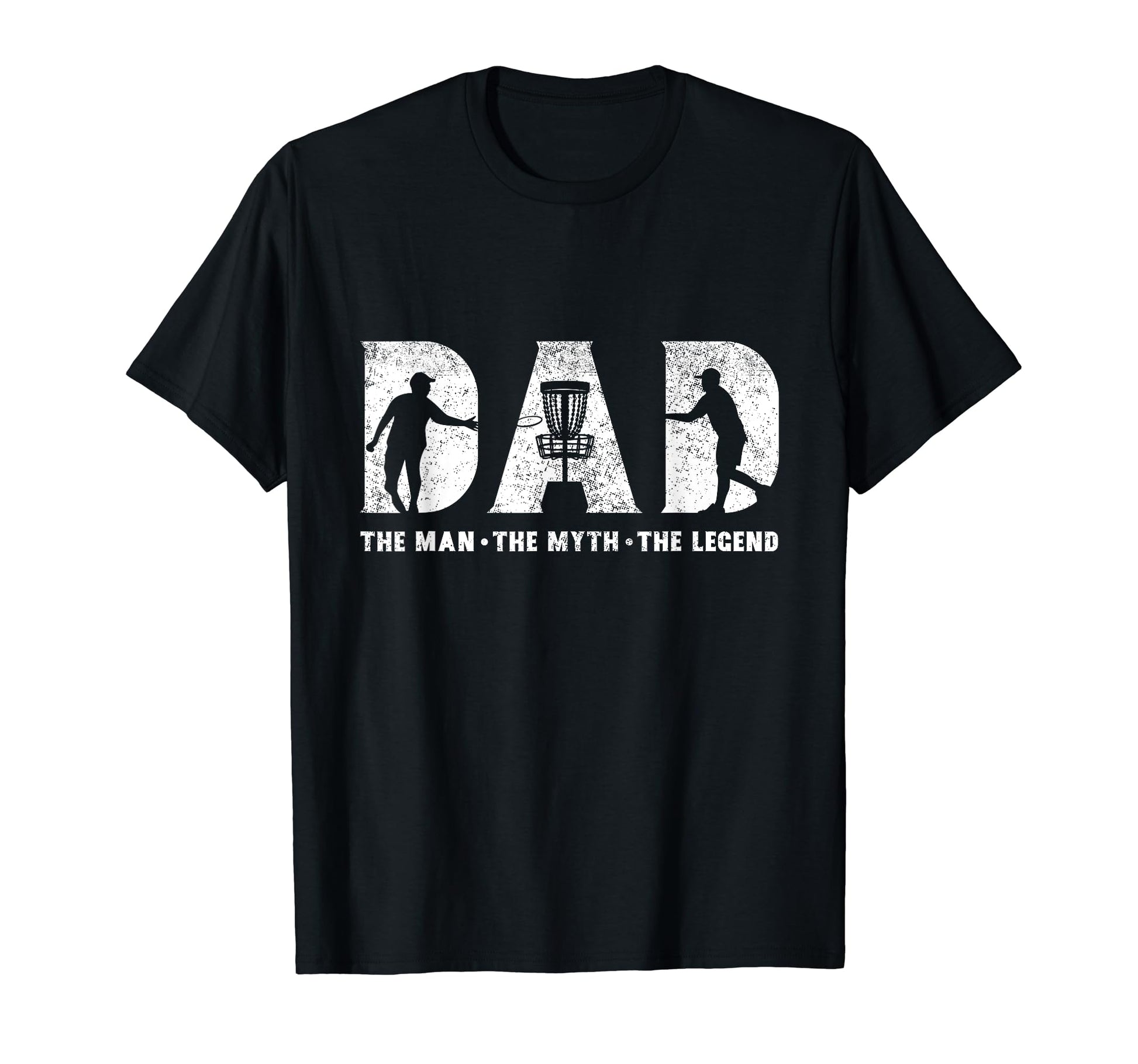 Disc Golf Dad Myth Legend Fathers Day T-Shirt - Aesthetic Graphic Men Women - T-Shirt, Sweatshirt, Hoodie