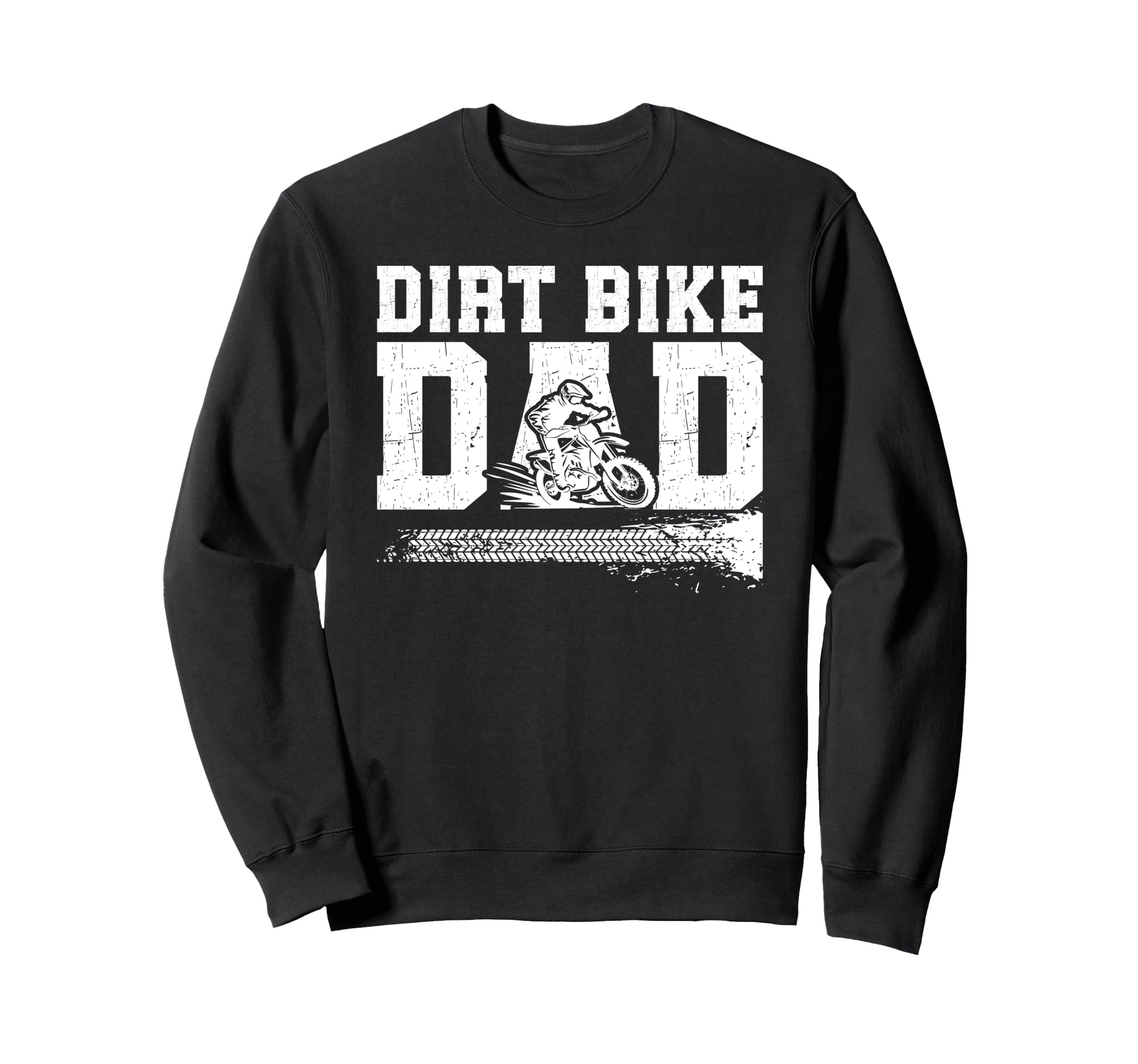 Dirt Bike Dad Dirt Biker Dad Proud Sweatshirt - Unique Graphic Men Women - T-Shirt, Sweatshirt, Hoodie