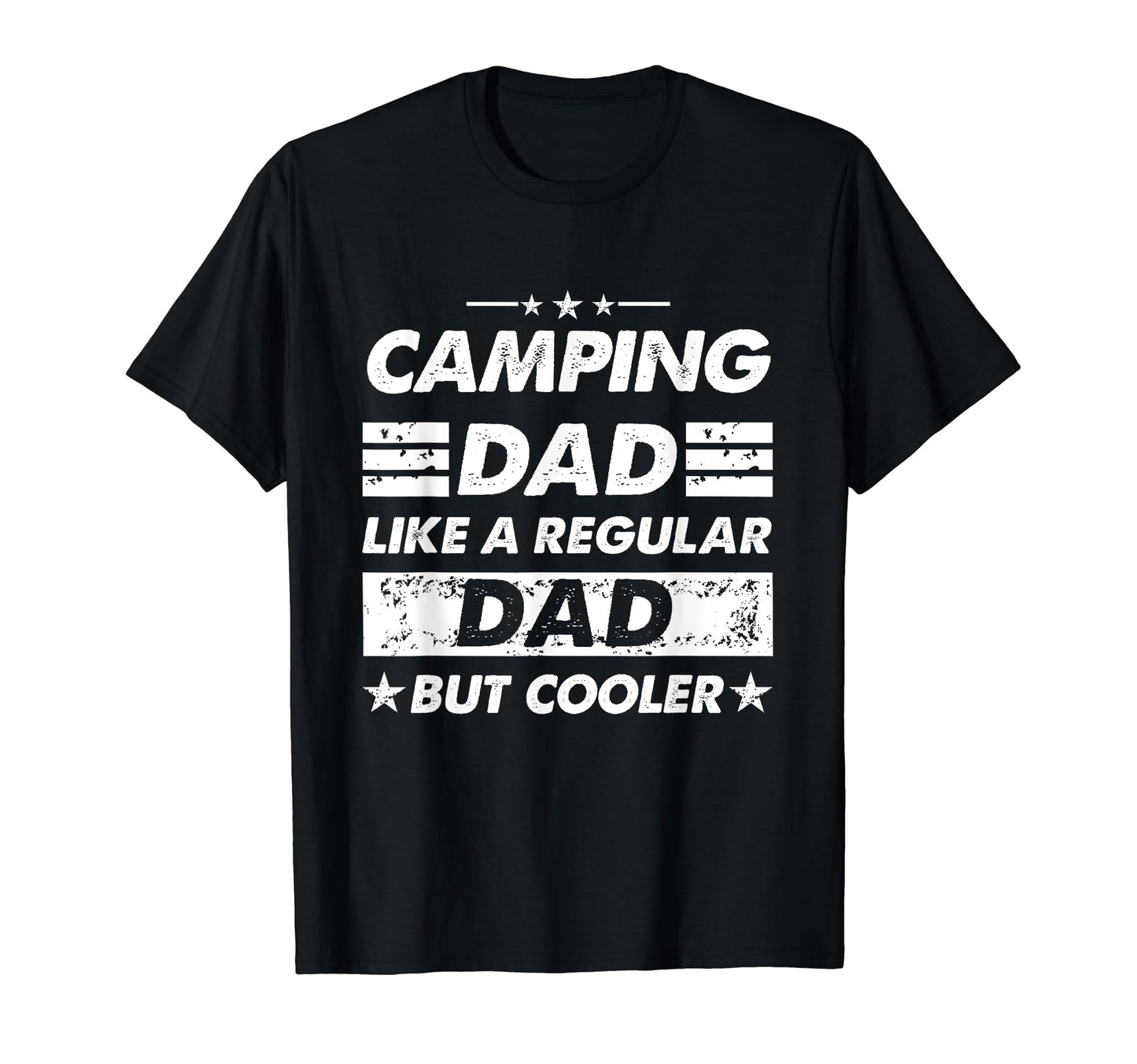 Camping Dad Like Regular Dad Funny Camping T-Shirt - Graphic Print Unisex - T-Shirt, Sweatshirt, Hoodie