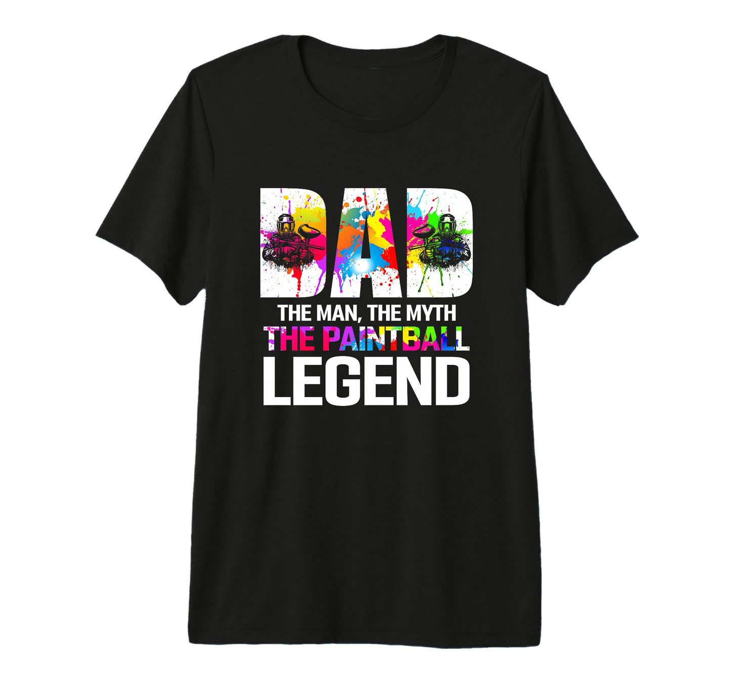 Dad Myth Paintball Legend Tactical T-Shirt - Minimalist Print Men Women - T-Shirt, Sweatshirt, Hoodie