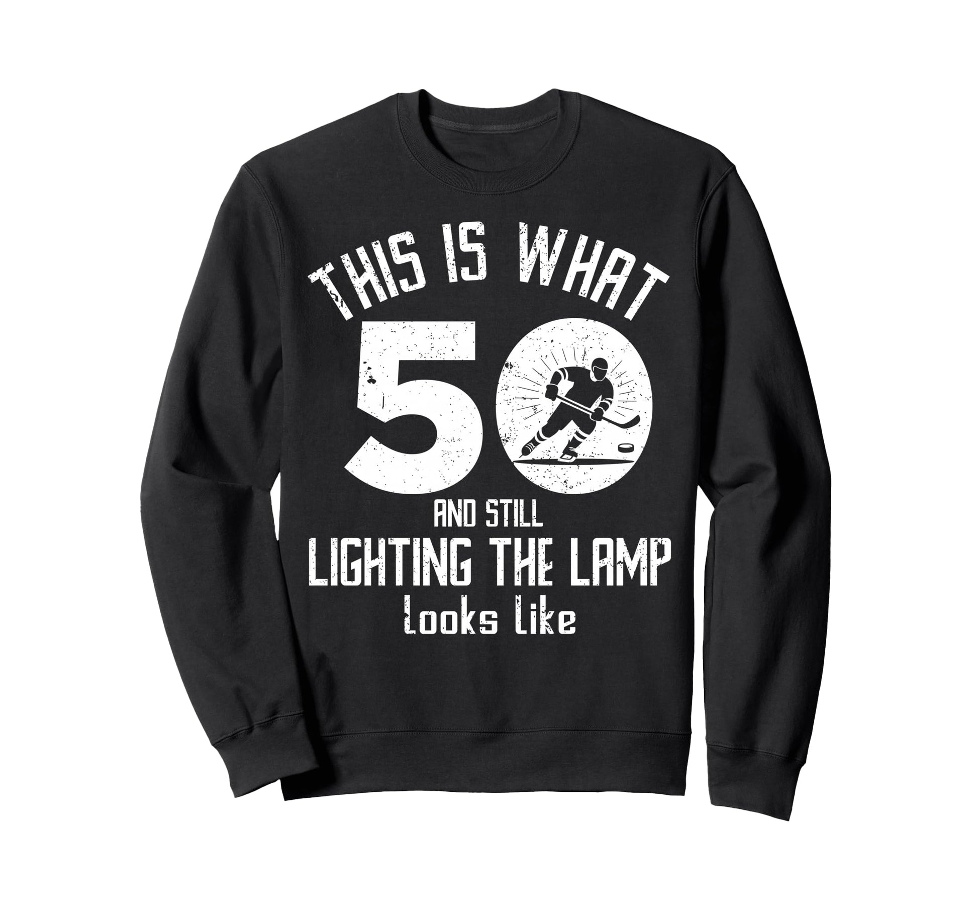 Funny Ice Hockey 50Th Birthday 50 Sweatshirt - Novelty Apparel Men Women - T-Shirt, Sweatshirt, Hoodie