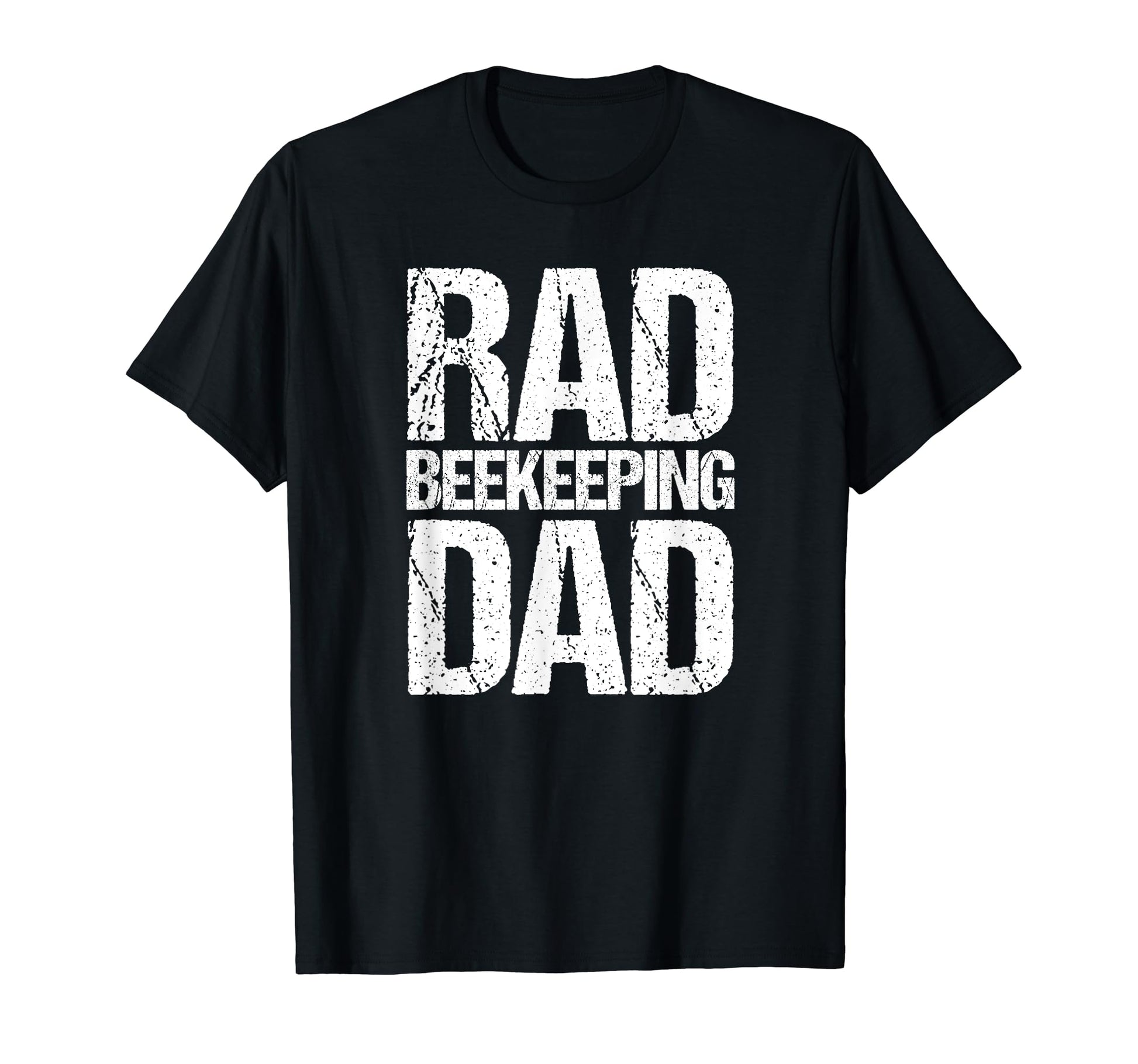 Mens Beekeeper Dad Rad Fathers Day T-Shirt - Fun Novelty Design Unisex - T-Shirt, Sweatshirt, Hoodie