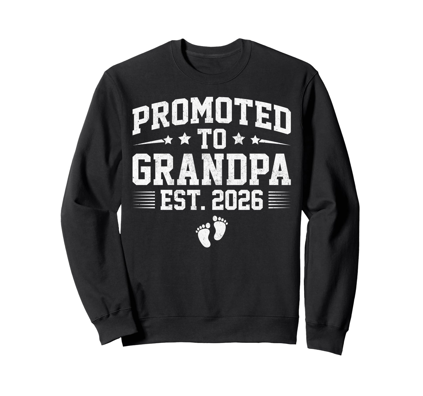 Promoted To Grandpa Est 2026 Sweatshirt - Novelty Apparel for Adults - T-Shirt, Sweatshirt, Hoodie