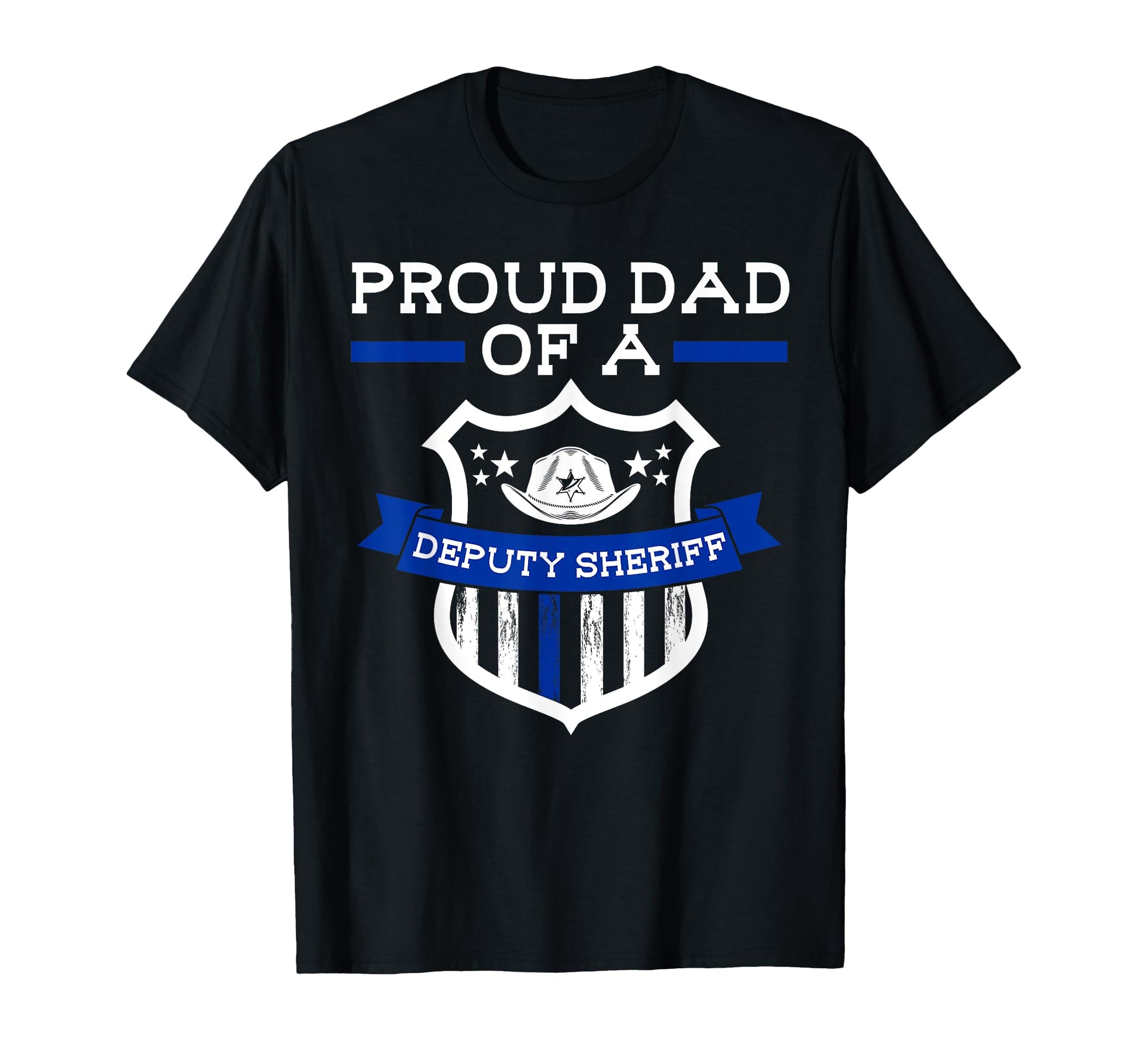 Proud Dad Deputy Sheriff Deputy T-Shirt - Minimalist Print for Adults - T-Shirt, Sweatshirt, Hoodie