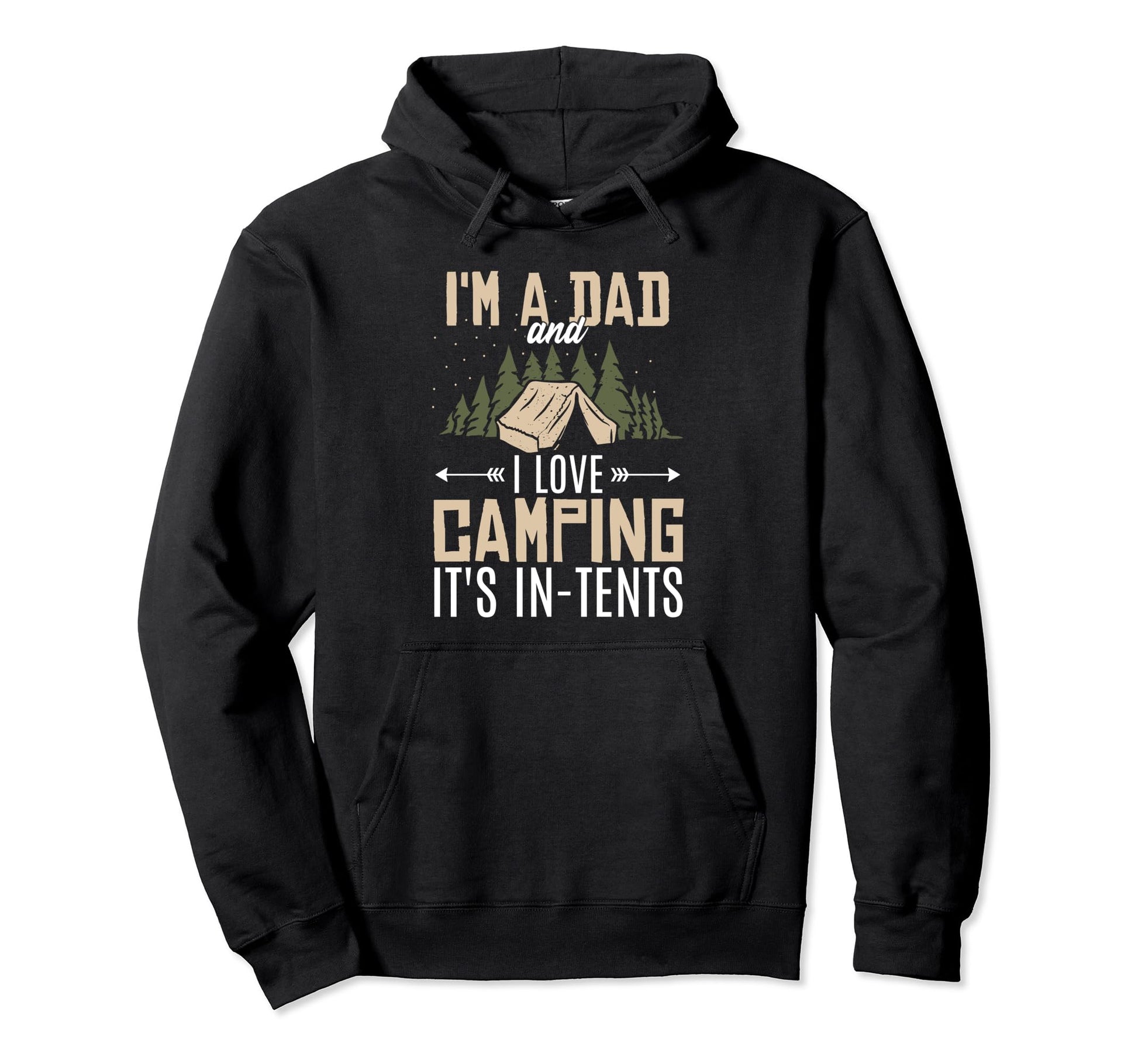 Dad Joke Camping Hoodie - Casual Everyday Wear for Adults - T-Shirt, Sweatshirt, Hoodie