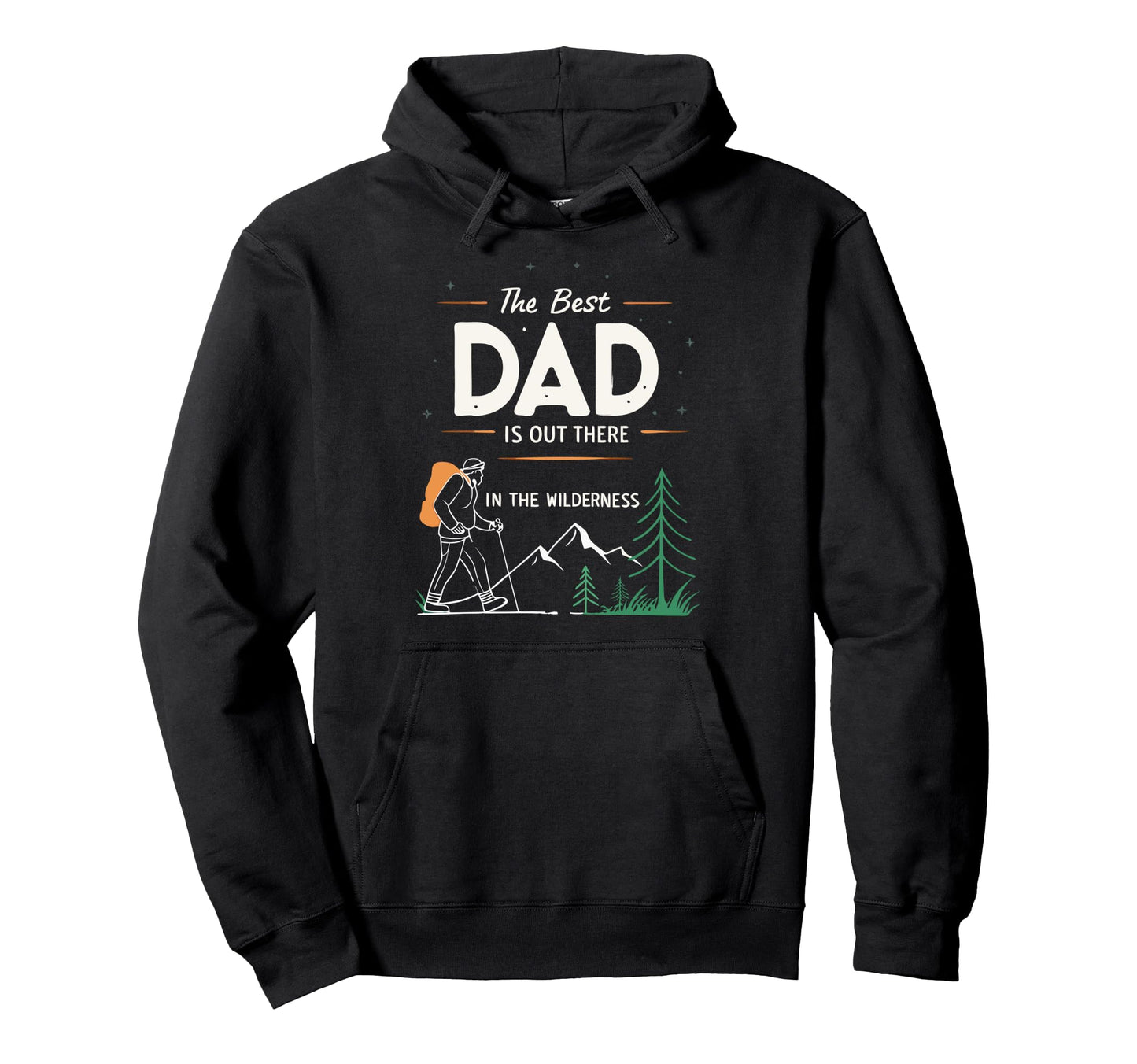 Best Dad Fathers Day Camping Hiking Hoodie - Novelty Apparel Men Women - T-Shirt, Sweatshirt, Hoodie