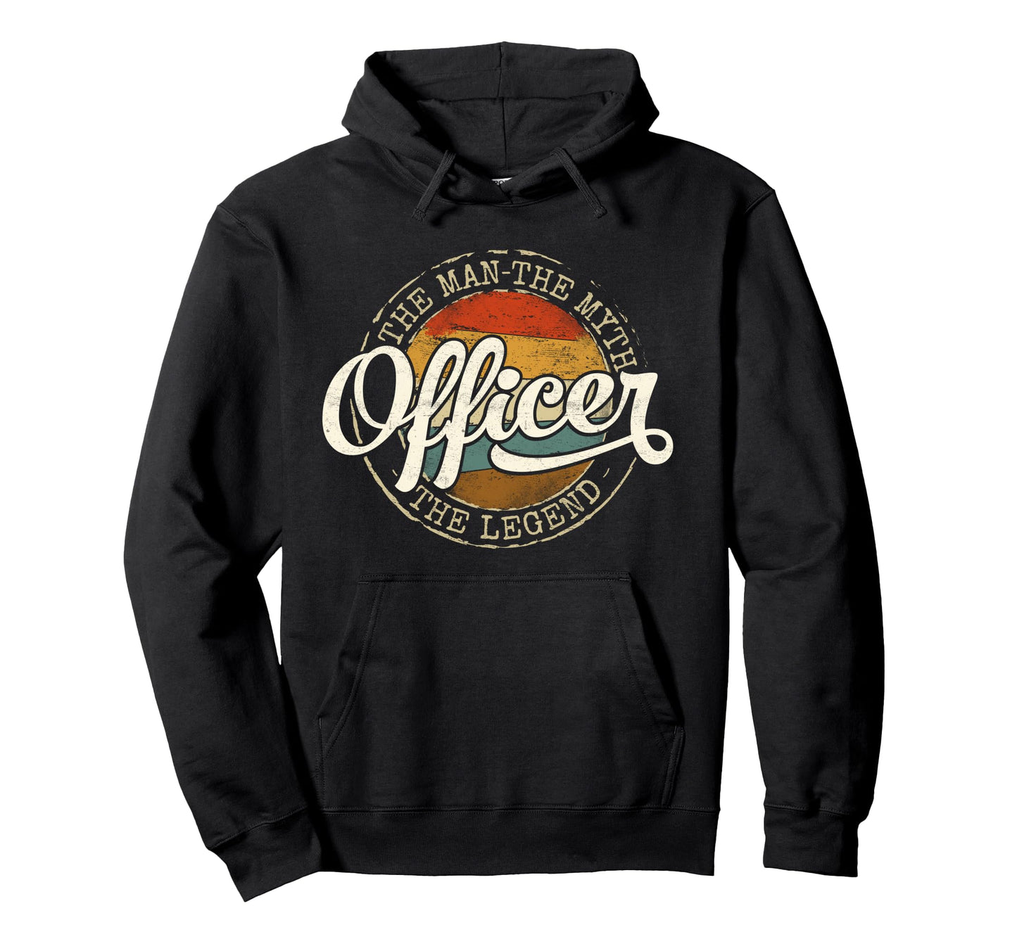 Officer Myth Legend Stamp Police Hoodie - Custom Art Print for Adults - T-Shirt, Sweatshirt, Hoodie