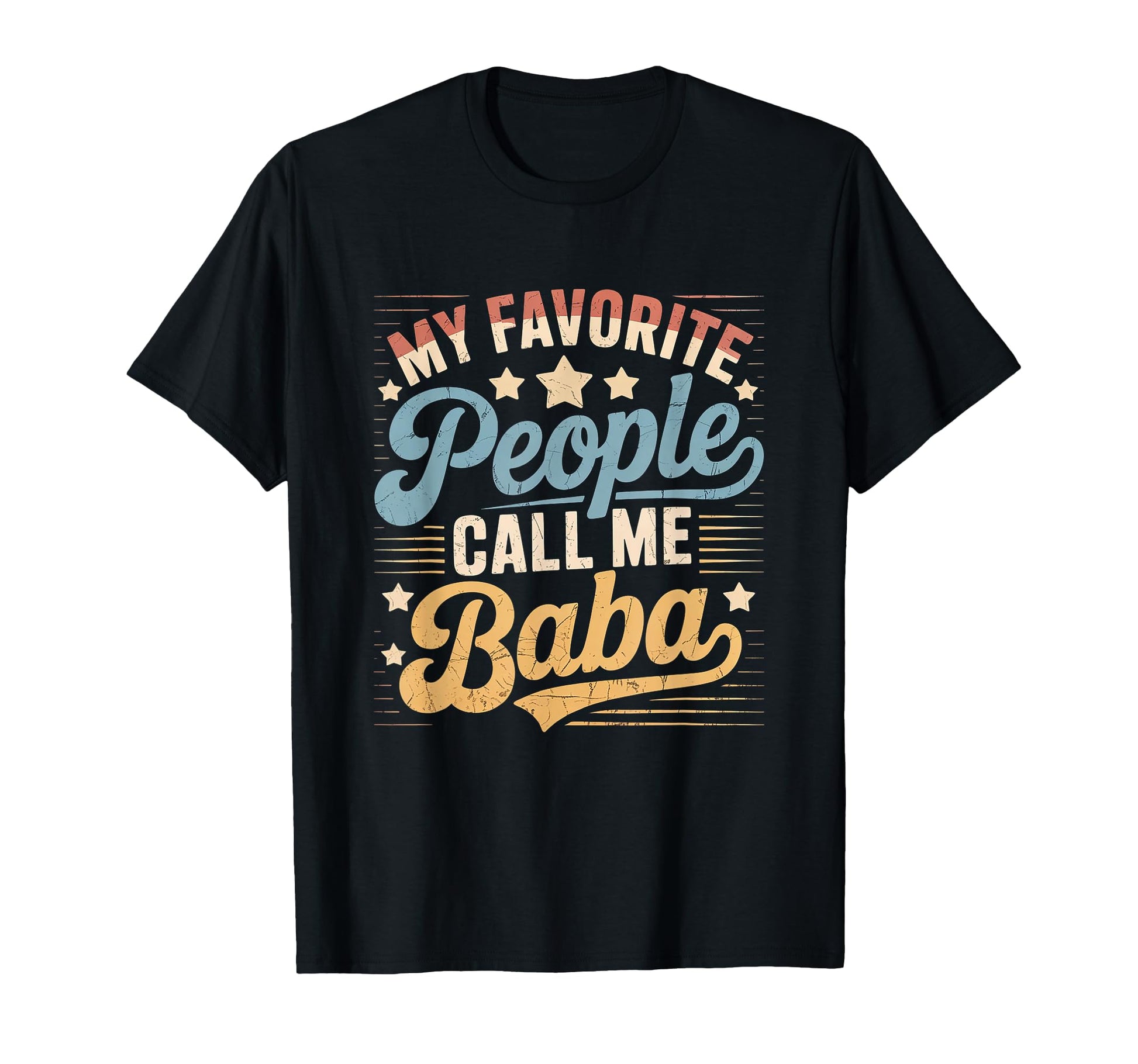 My Favorite People Call Me Baba Persian T-Shirt - Graphic Print Men Women - T-Shirt, Sweatshirt, Hoodie