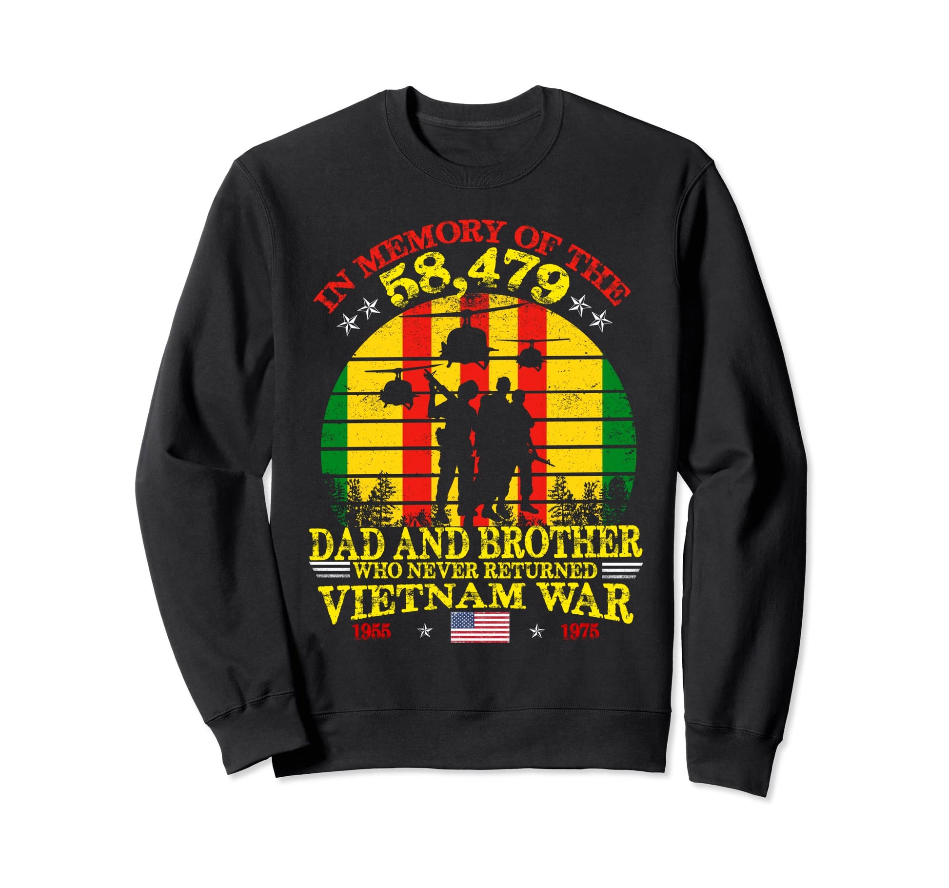 Dad And Brother Vietnam Veteran Sweatshirt - Novelty Apparel for Adults - T-Shirt, Sweatshirt, Hoodie