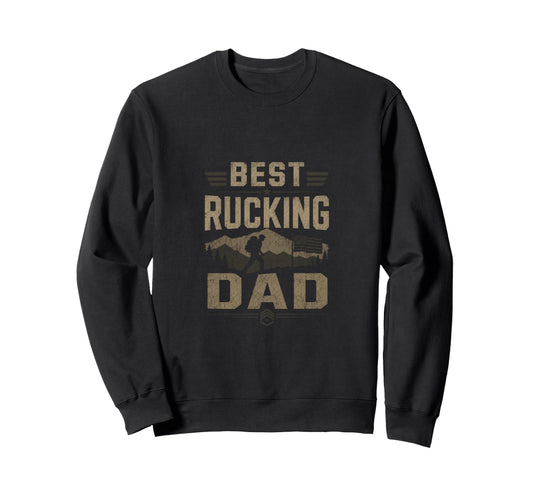 Best Rucking Dad Funny Hiking Sweatshirt - Minimalist Print for Adults - T-Shirt, Sweatshirt, Hoodie