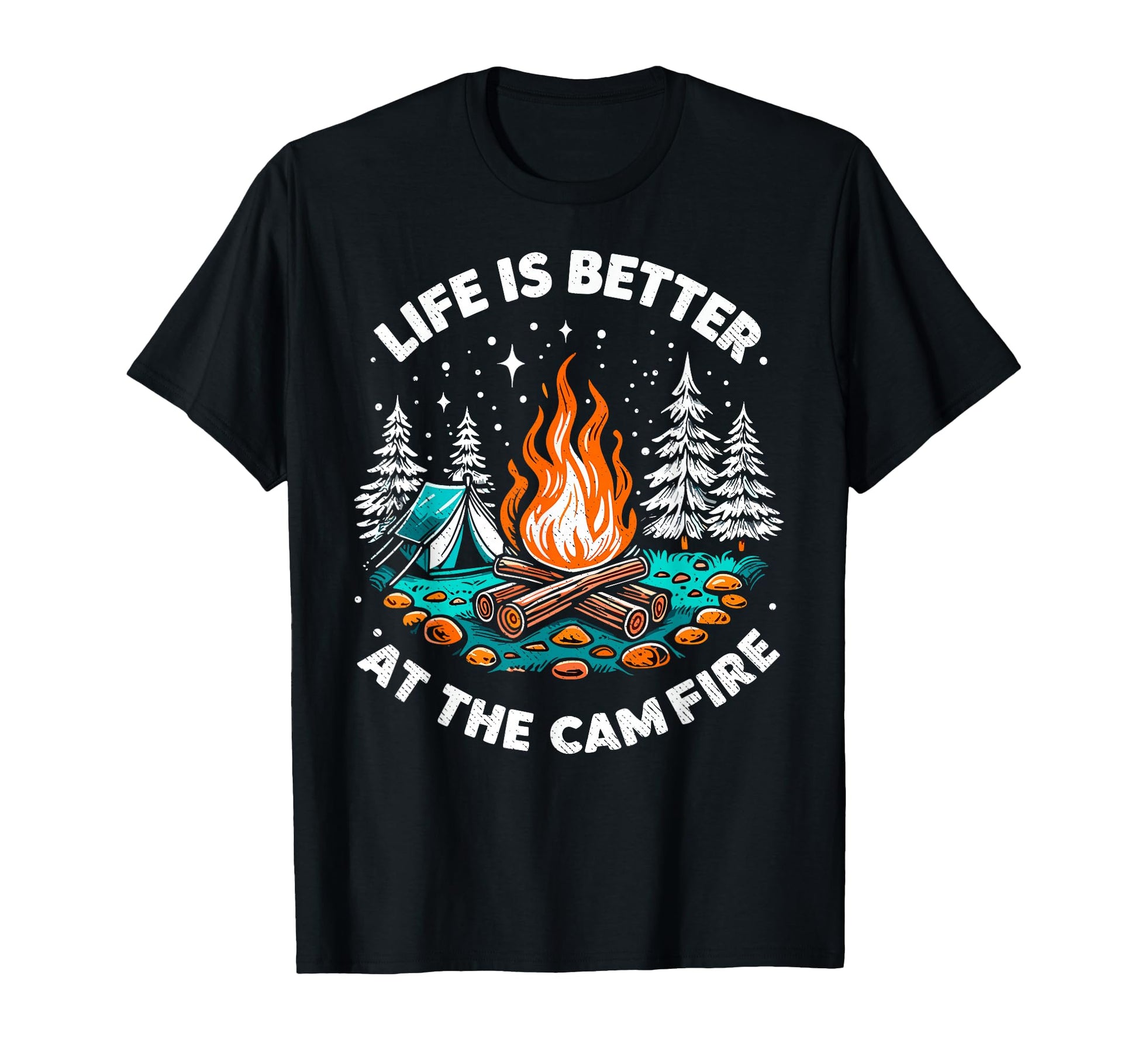 Life Is Better Campfire Camping T-Shirt - Streetwear Style Men Women - T-Shirt, Sweatshirt, Hoodie