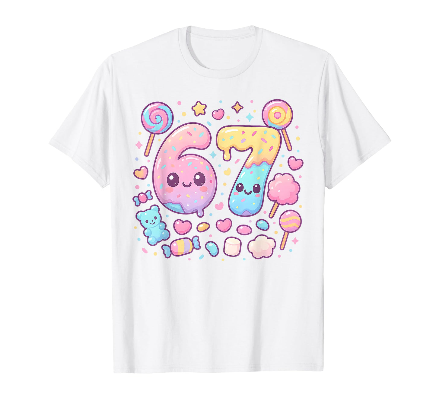 Funny 67 Six Seven Candy 6 7 T-Shirt - Casual Everyday Wear for Adults - T-Shirt, Sweatshirt, Hoodie