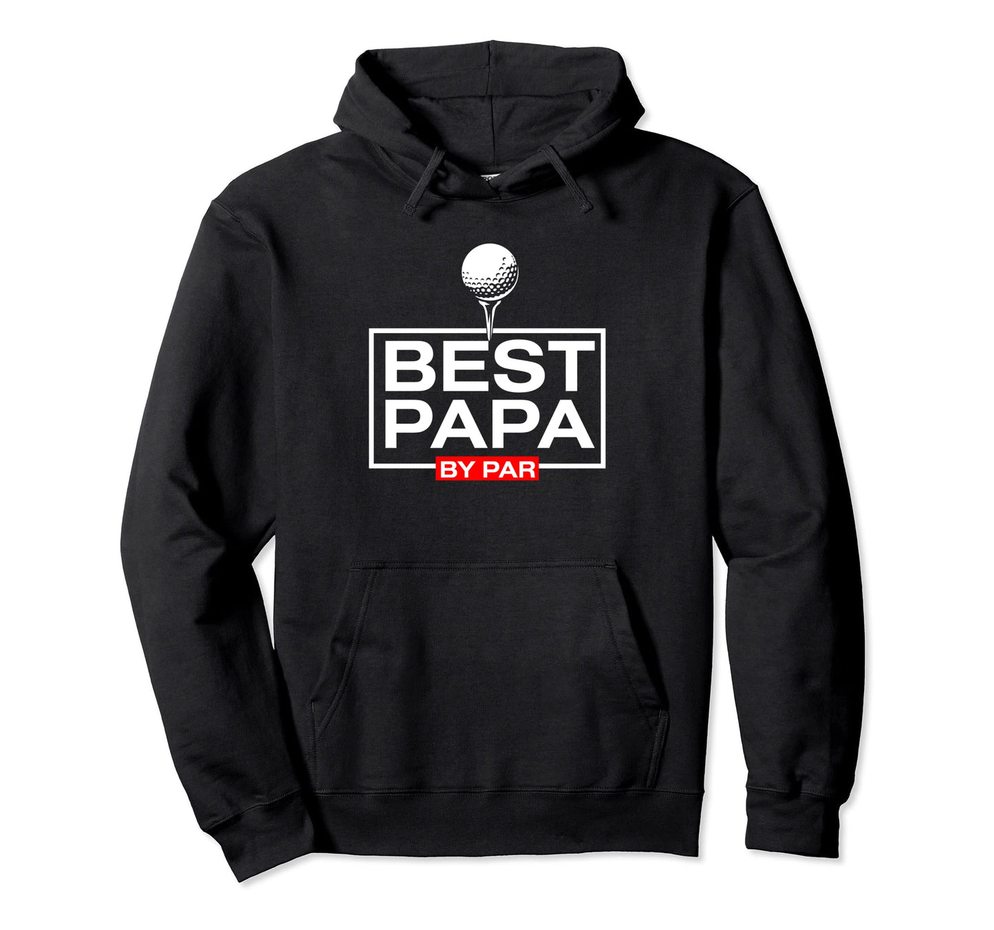 Best Dad Par Funny Fathers Day Golf Hoodie - Graphic Print for Adults - T-Shirt, Sweatshirt, Hoodie