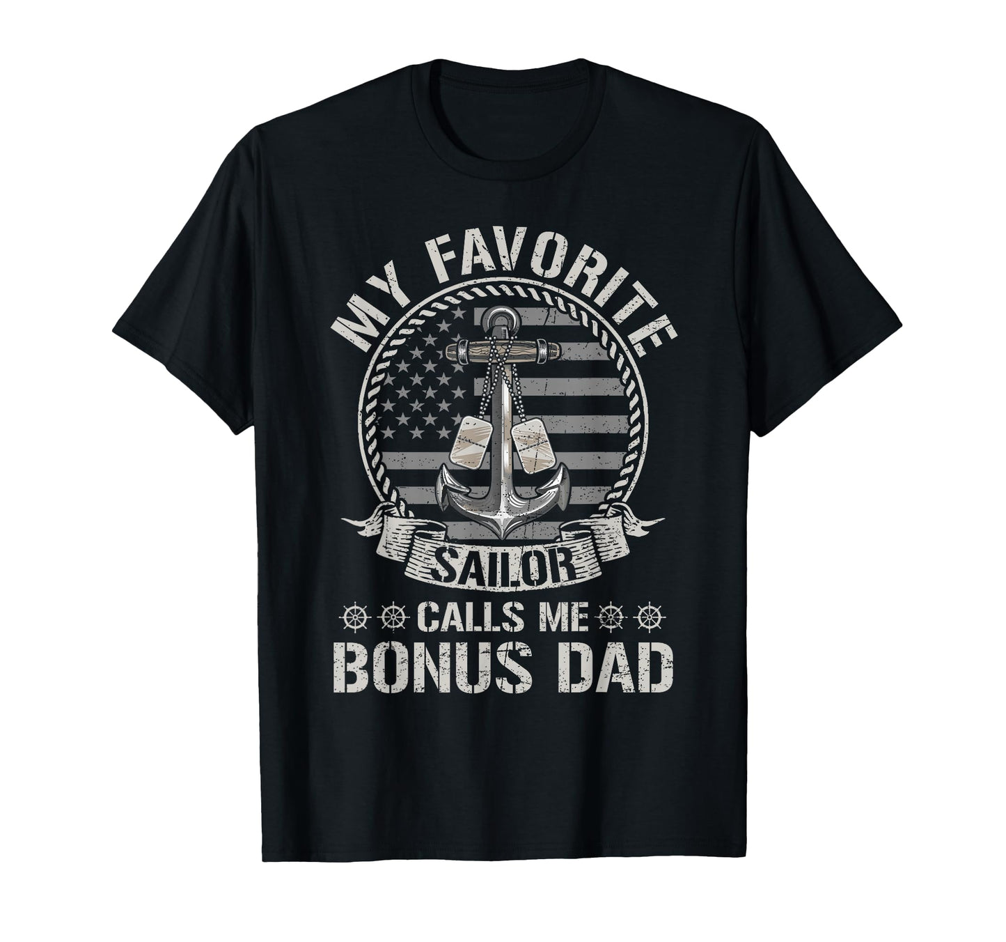 Proud Us Sailor Bonus Dad Anchor T-Shirt - Fun Novelty Design Men Women - T-Shirt, Sweatshirt, Hoodie
