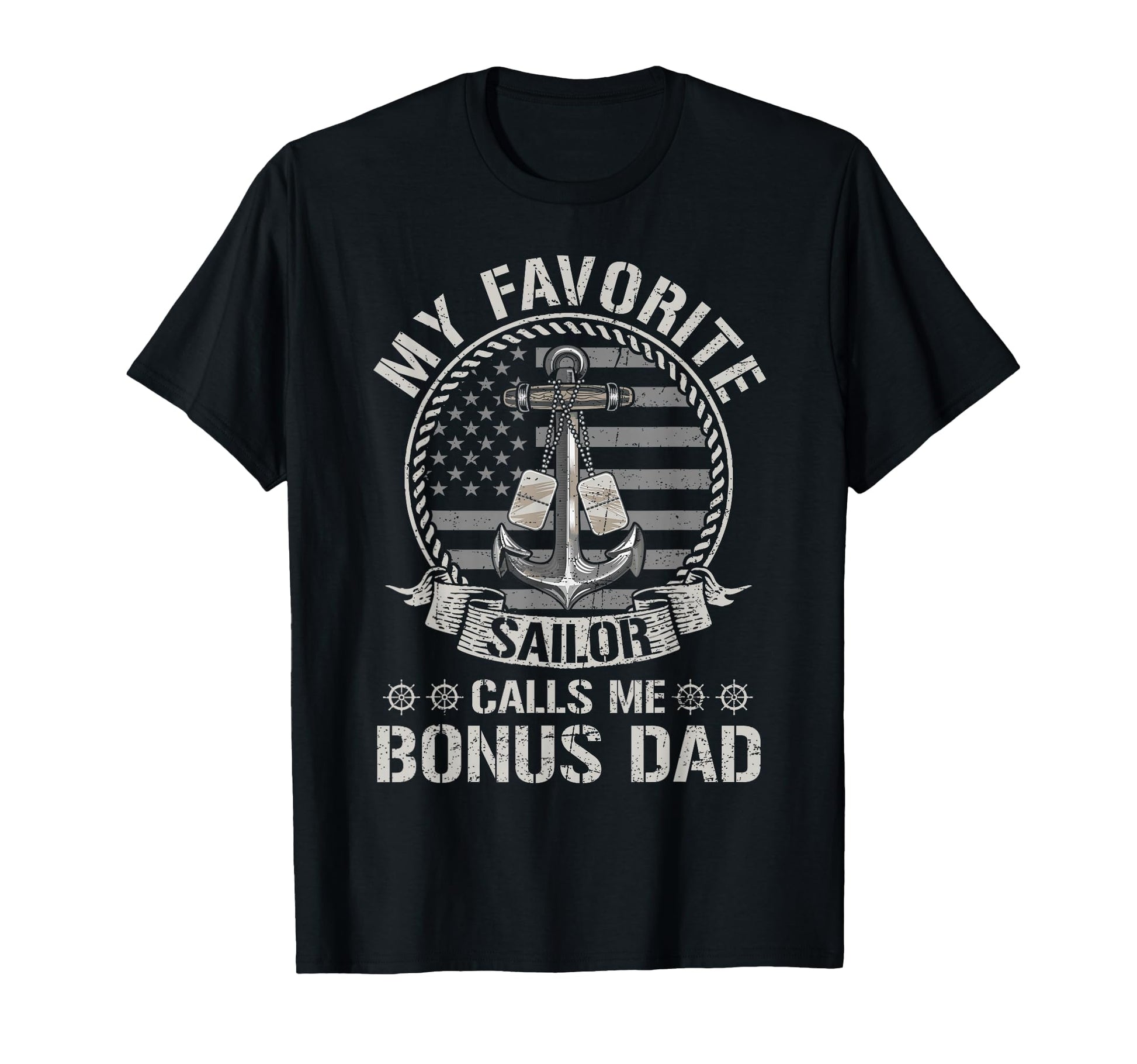 Proud Us Sailor Bonus Dad Anchor T-Shirt - Fun Novelty Design Men Women - T-Shirt, Sweatshirt, Hoodie