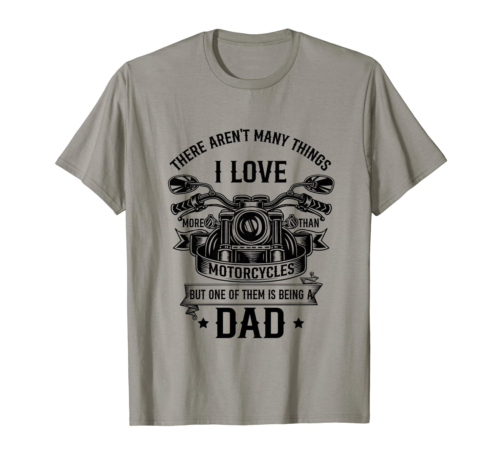 I Love Motorcycles And Being Dad Funny T-Shirt - Aesthetic Graphic Unisex - T-Shirt, Sweatshirt, Hoodie