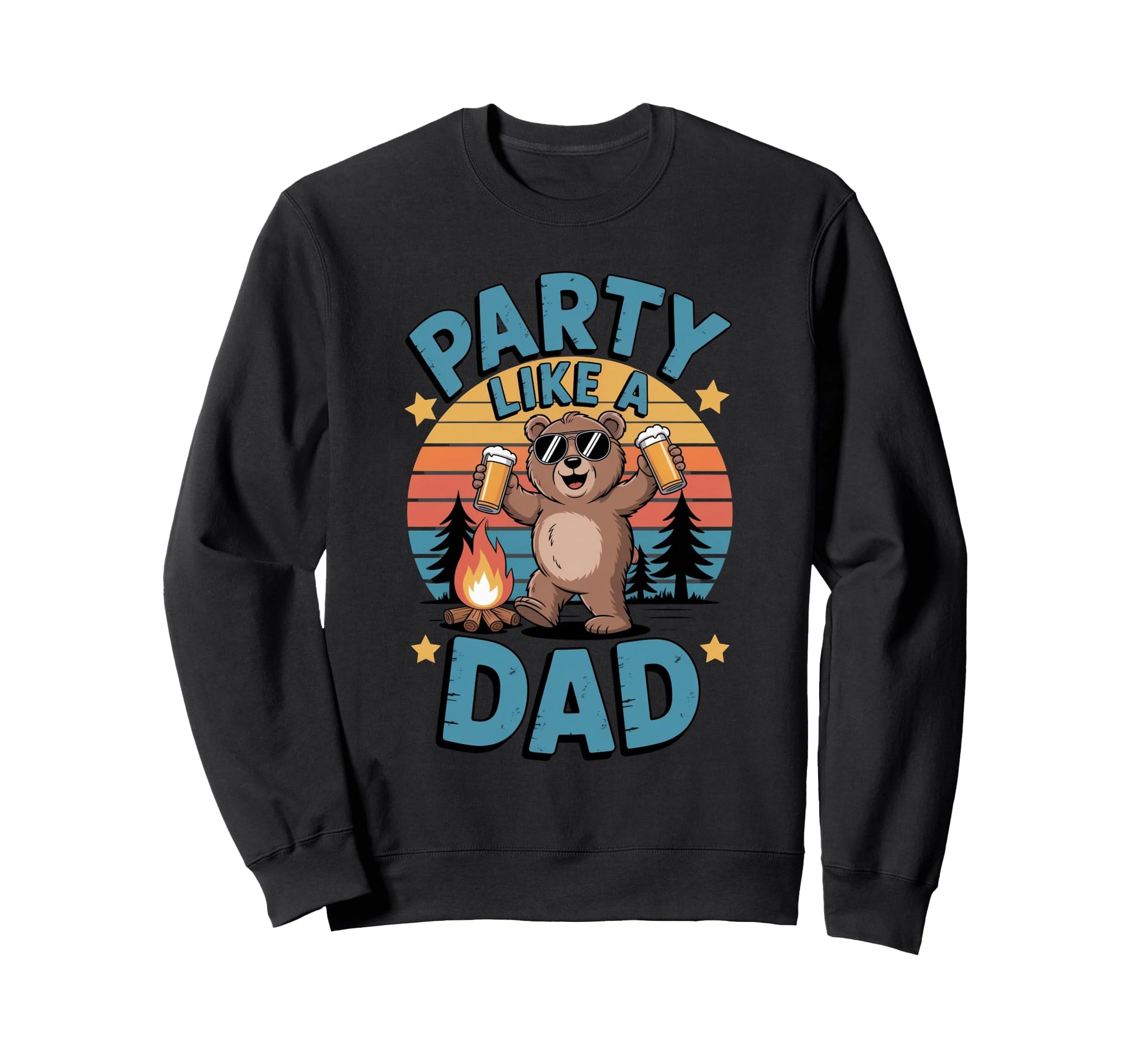 Fathers Day Party Like Dad Sweatshirt - Casual Everyday Wear for Adults - T-Shirt, Sweatshirt, Hoodie