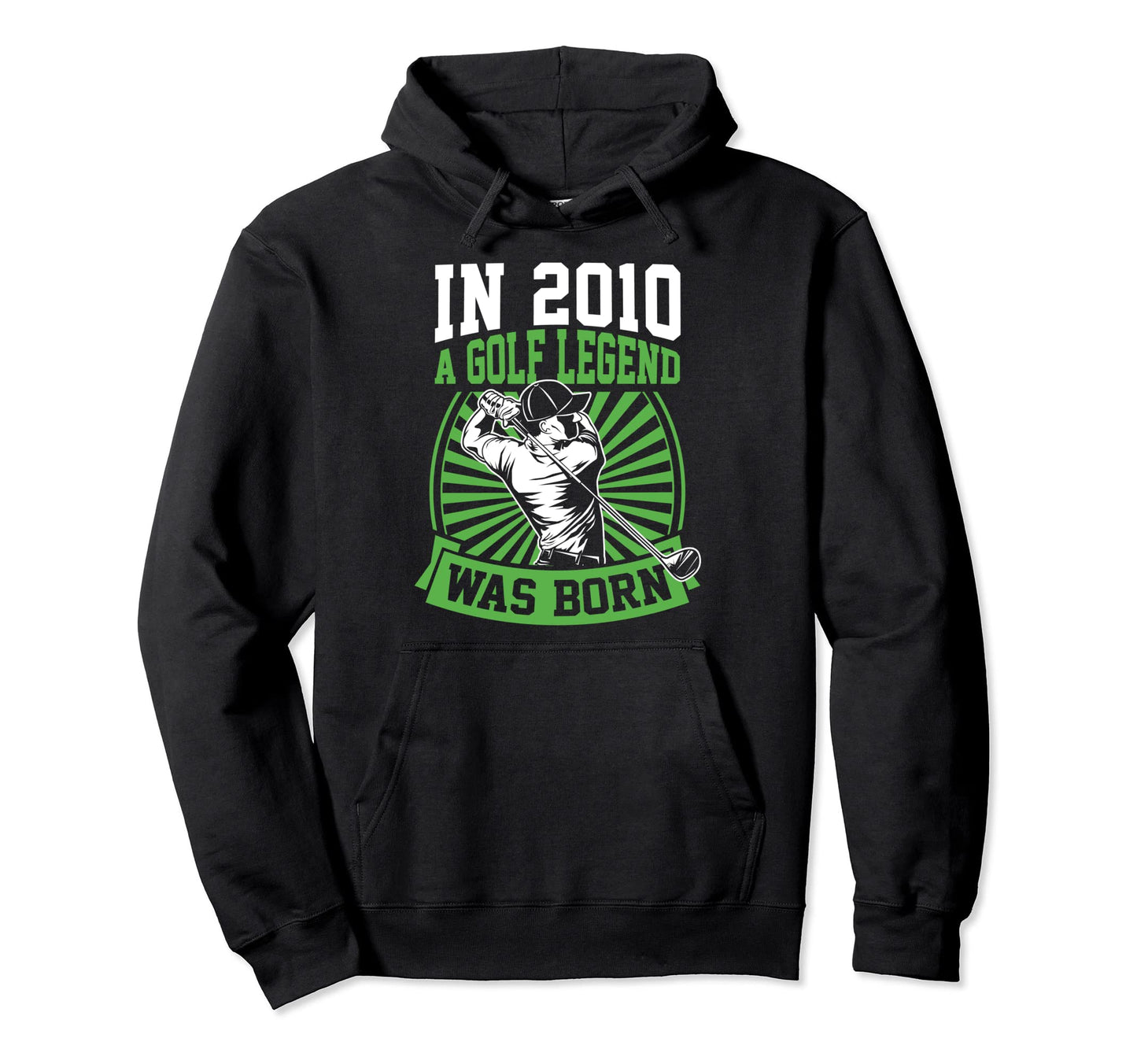 2010 Golf Legend Was Born Golfing Themed Hoodie - Graphic Print for Adults - T-Shirt, Sweatshirt, Hoodie