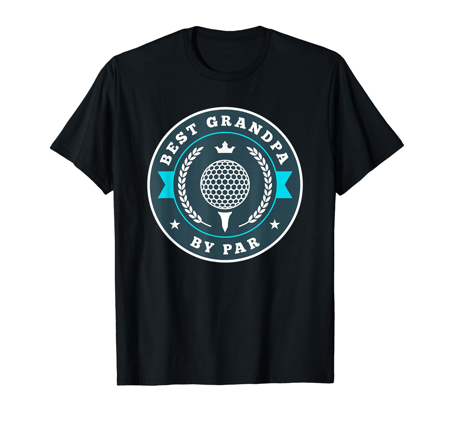Best Grandpa Par Funny Golf Golfing Dad T-Shirt - Novelty Apparel Unisex - T-Shirt, Sweatshirt, Hoodie