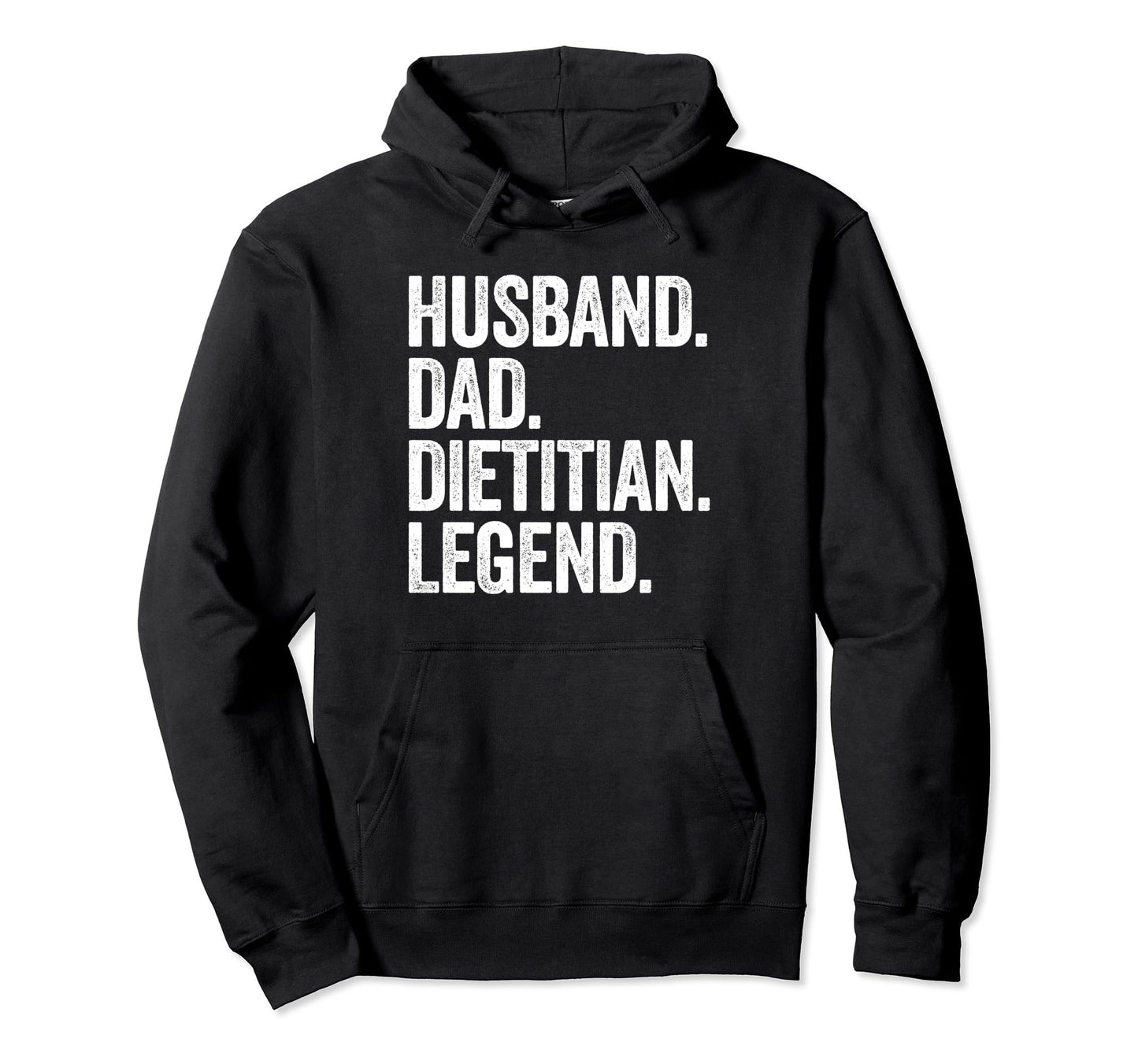 Husband Dad Dietitian Funny Nutritionist Hoodie - Novelty Apparel Unisex - T-Shirt, Sweatshirt, Hoodie