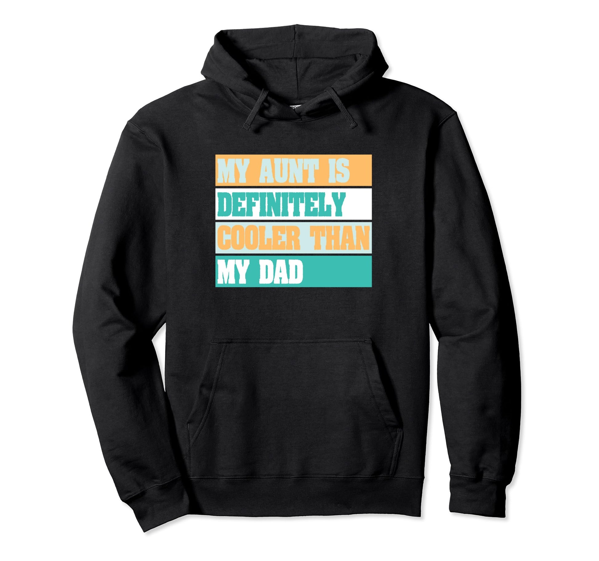Niece My Aunt Is Definitely Cooler Hoodie - Novelty Apparel for Adults - T-Shirt, Sweatshirt, Hoodie