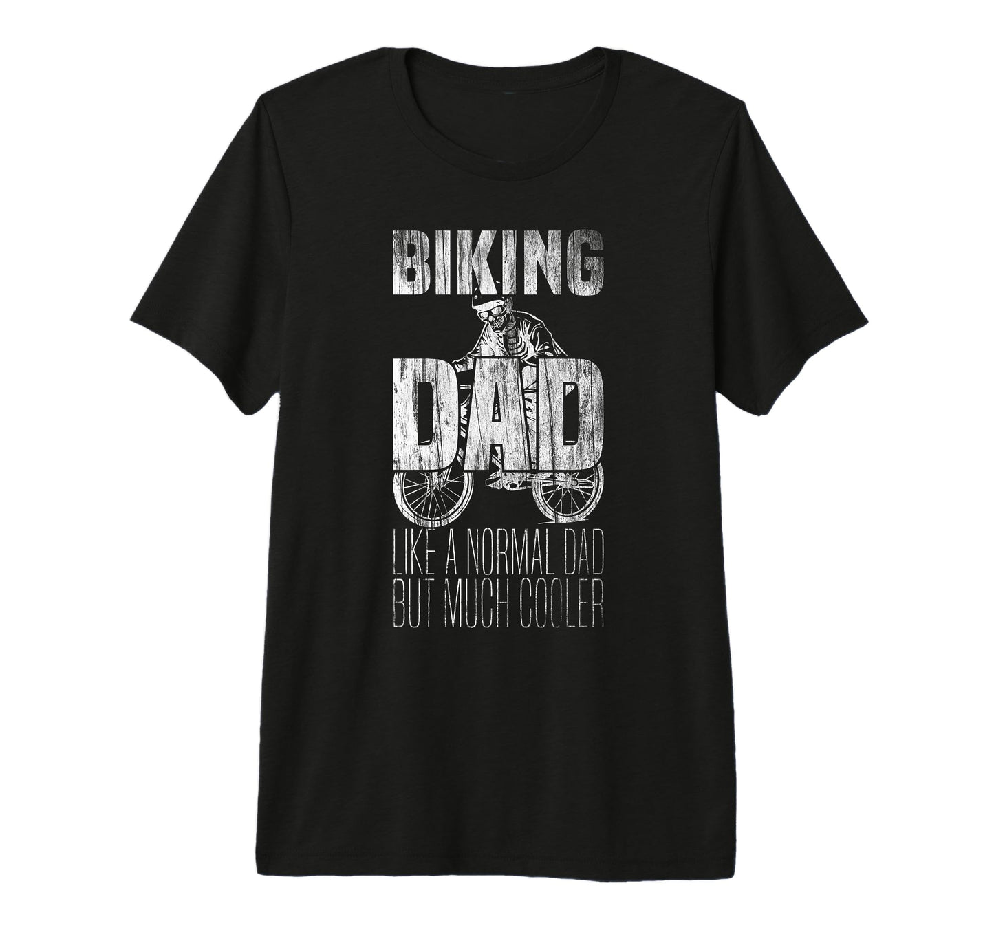 Biking Dad Like Normal Dad But Skeleton T-Shirt - Aesthetic Graphic Unisex - T-Shirt, Sweatshirt, Hoodie