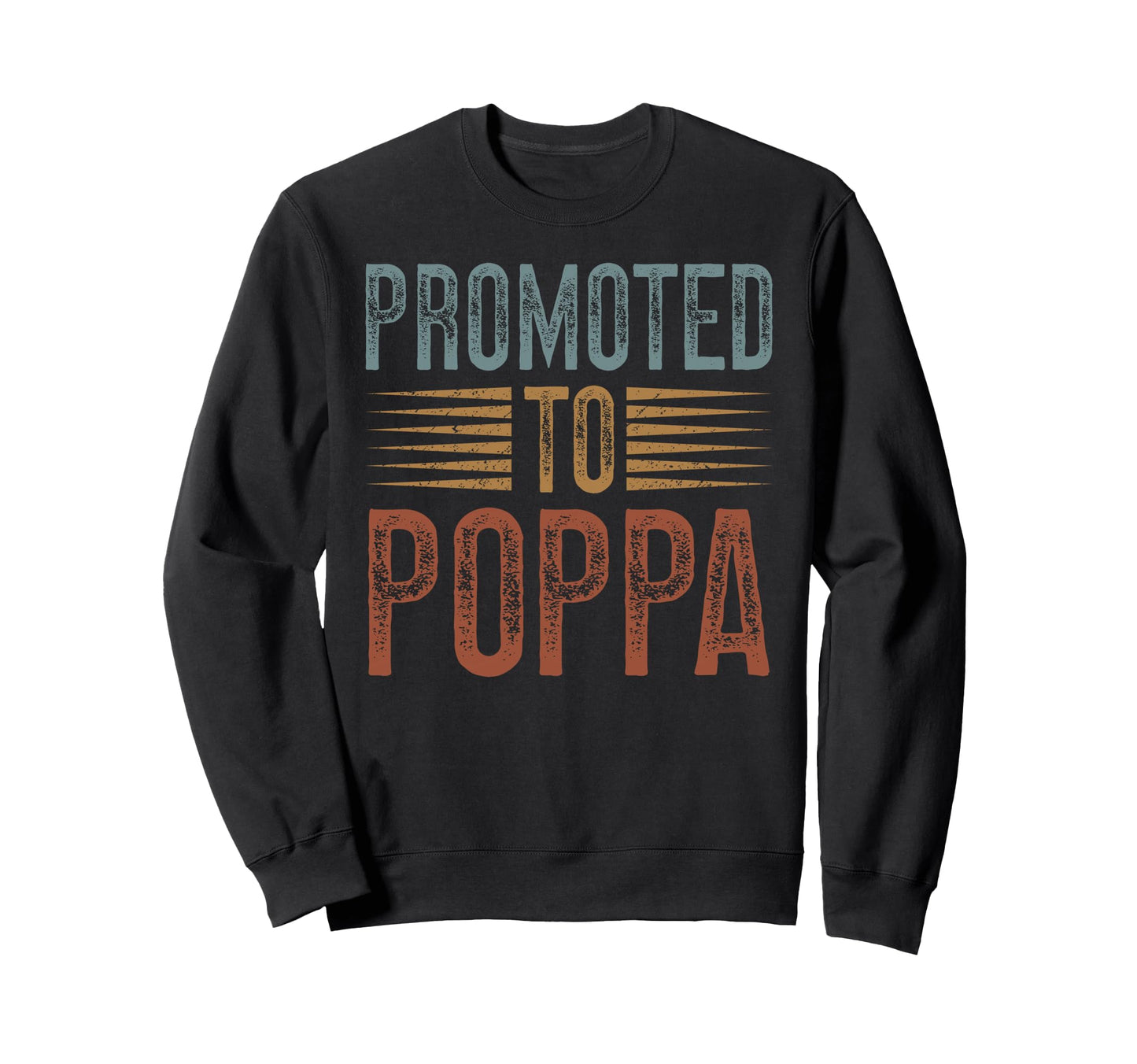 Promoted To Poppa Future Poppa Sweatshirt - Minimalist Print Men Women - T-Shirt, Sweatshirt, Hoodie