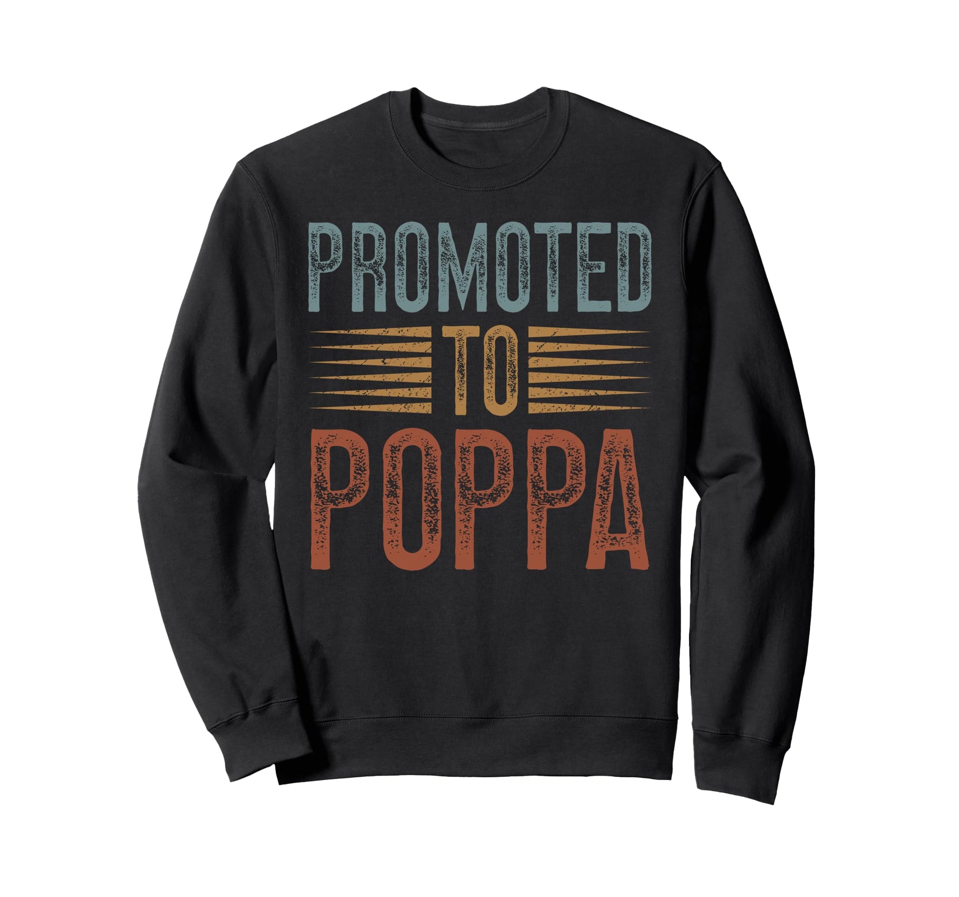 Promoted To Poppa Future Poppa Sweatshirt - Minimalist Print Men Women - T-Shirt, Sweatshirt, Hoodie
