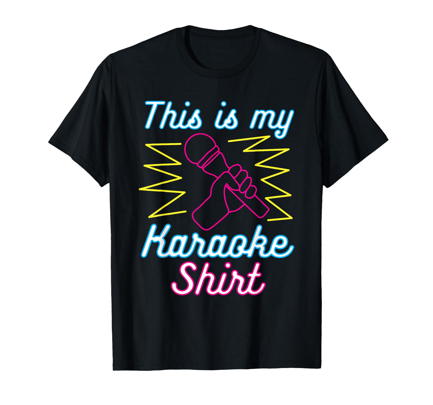 This Is My Karaoke Karaoke Singer Funny T-Shirt - Graphic Print for Adults - T-Shirt, Sweatshirt, Hoodie
