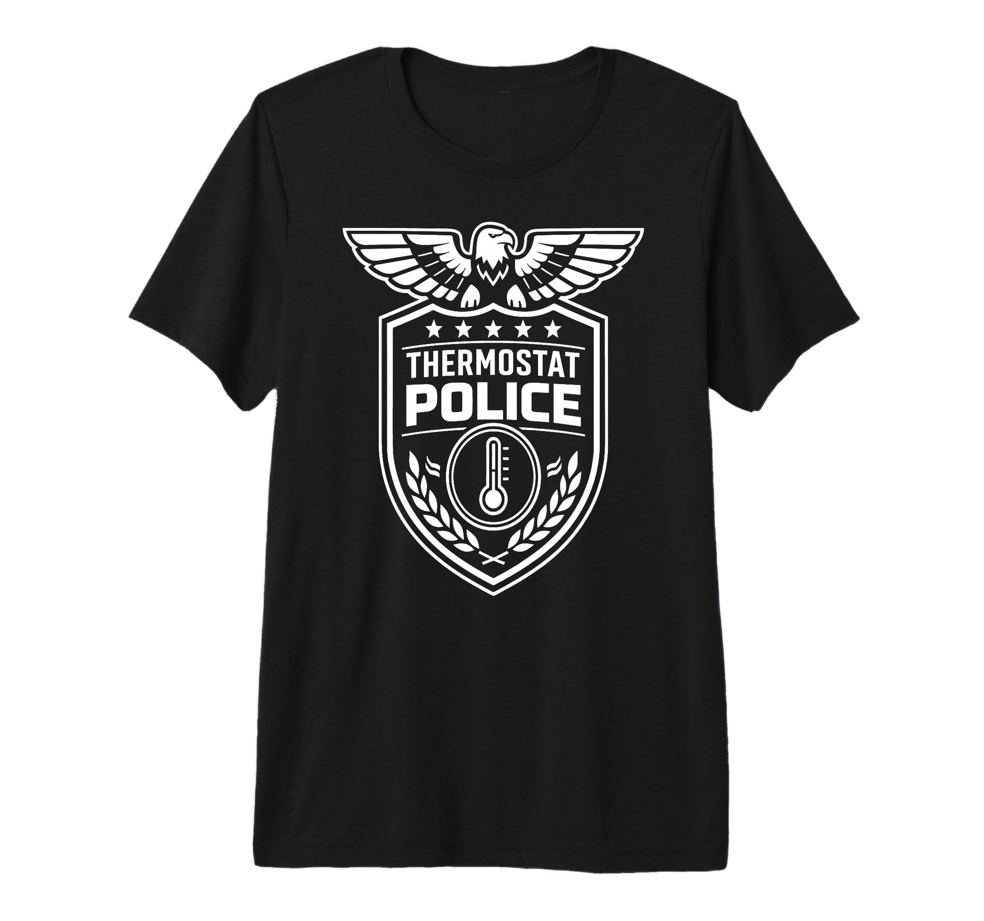 Thermostat Police Sarcastic Tri Blend T-Shirt - Custom Art Print Unisex - T-Shirt, Sweatshirt, Hoodie