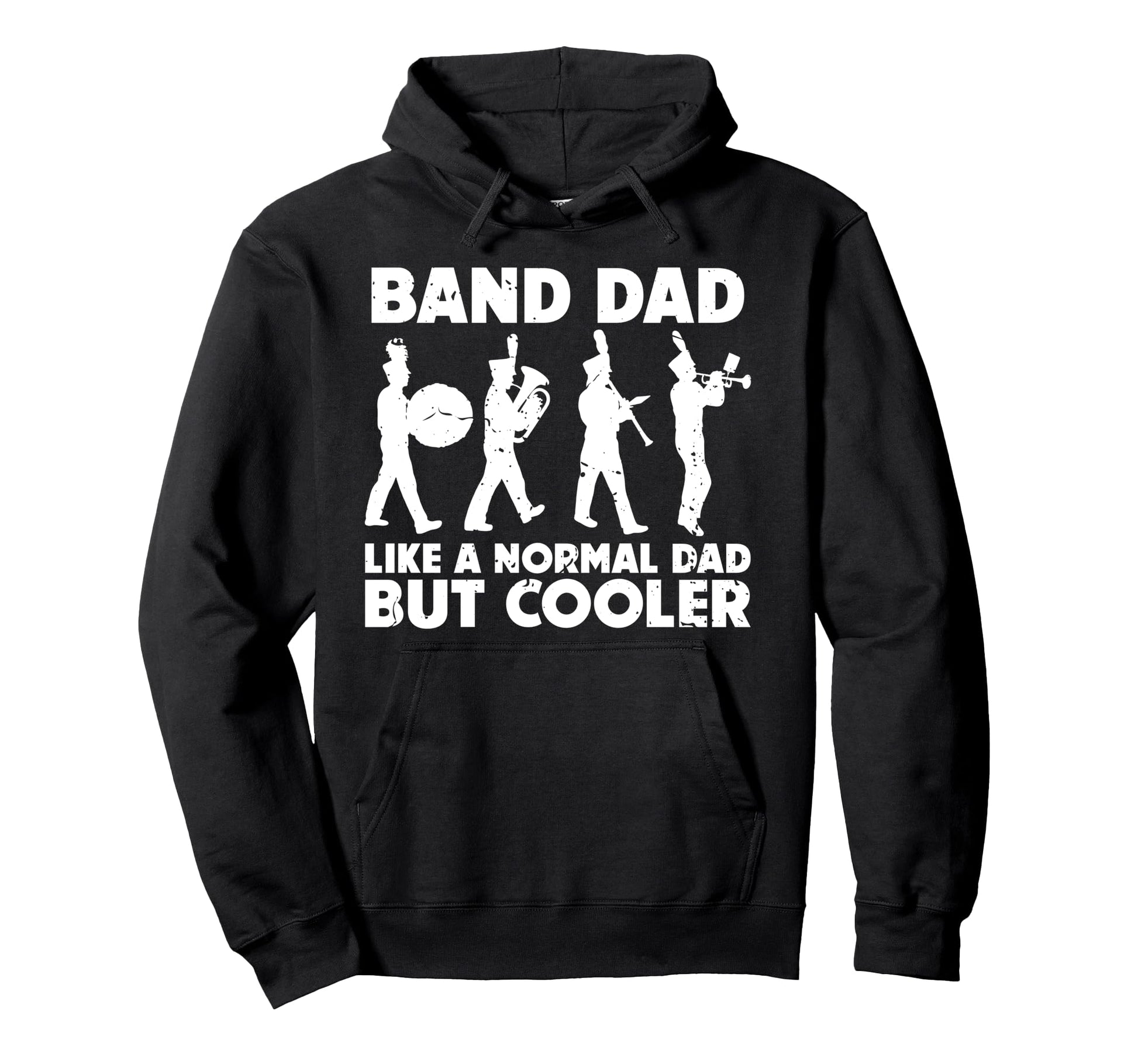 Band Dad Like Normal Dad But Cooler Hoodie - Custom Art Print Men Women - T-Shirt, Sweatshirt, Hoodie