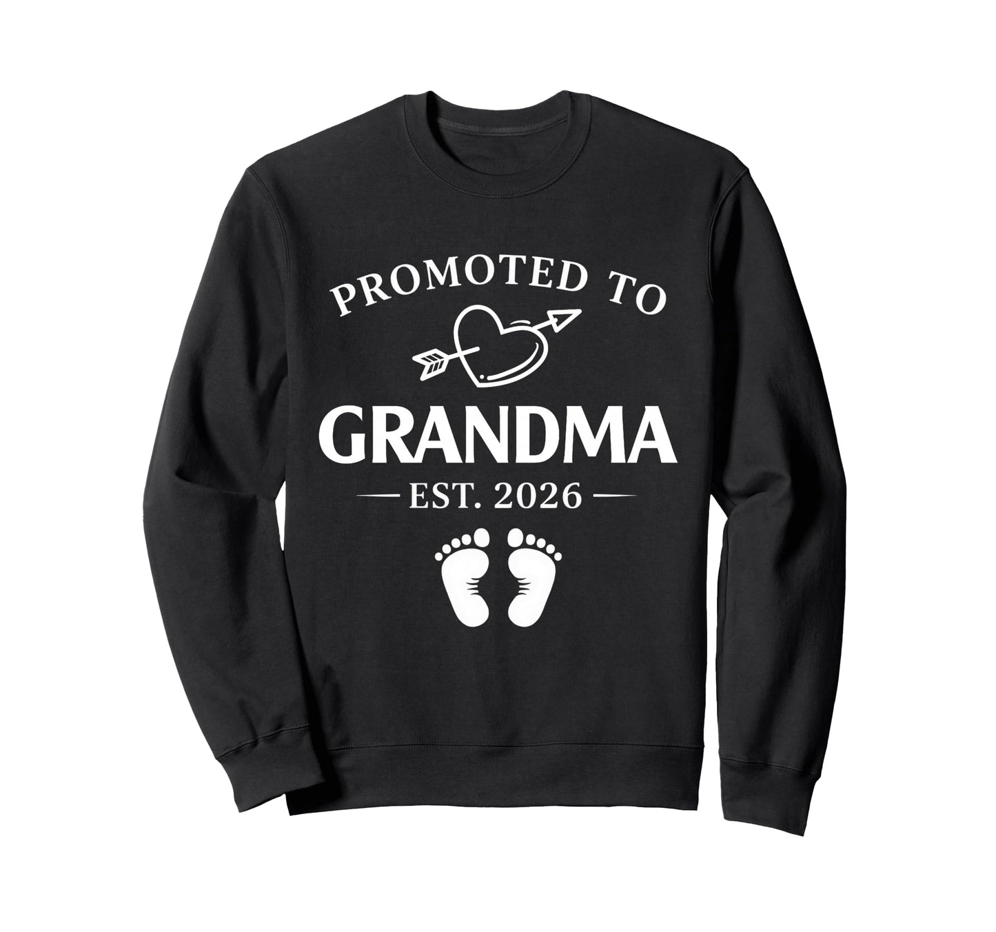 Promoted To Grandma Est 2026 Gender Sweatshirt - Custom Art Print Unisex - T-Shirt, Sweatshirt, Hoodie
