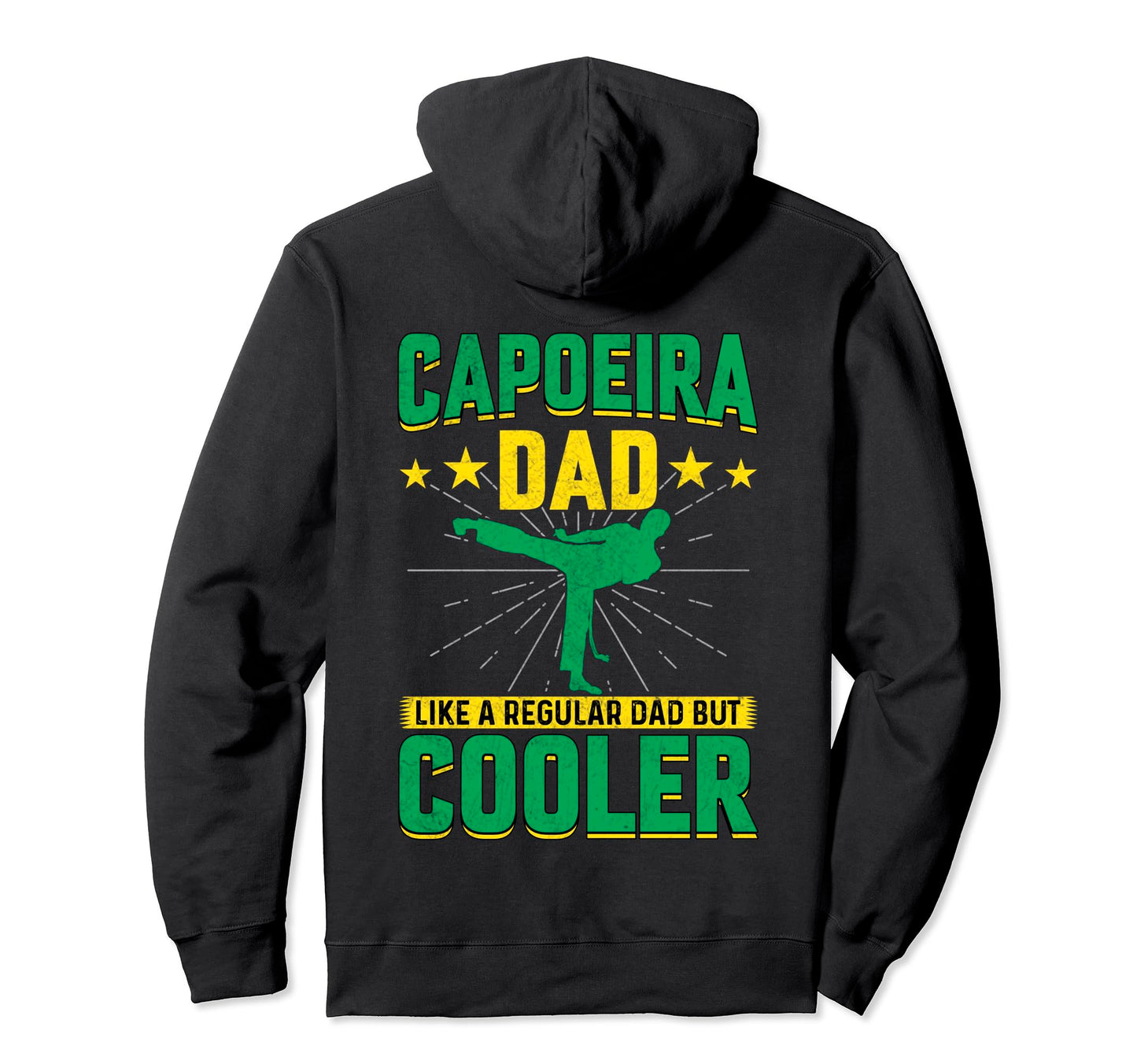 Capoeira Dad Like Regular Dad But Hoodie - Minimalist Print for Adults - T-Shirt, Sweatshirt, Hoodie