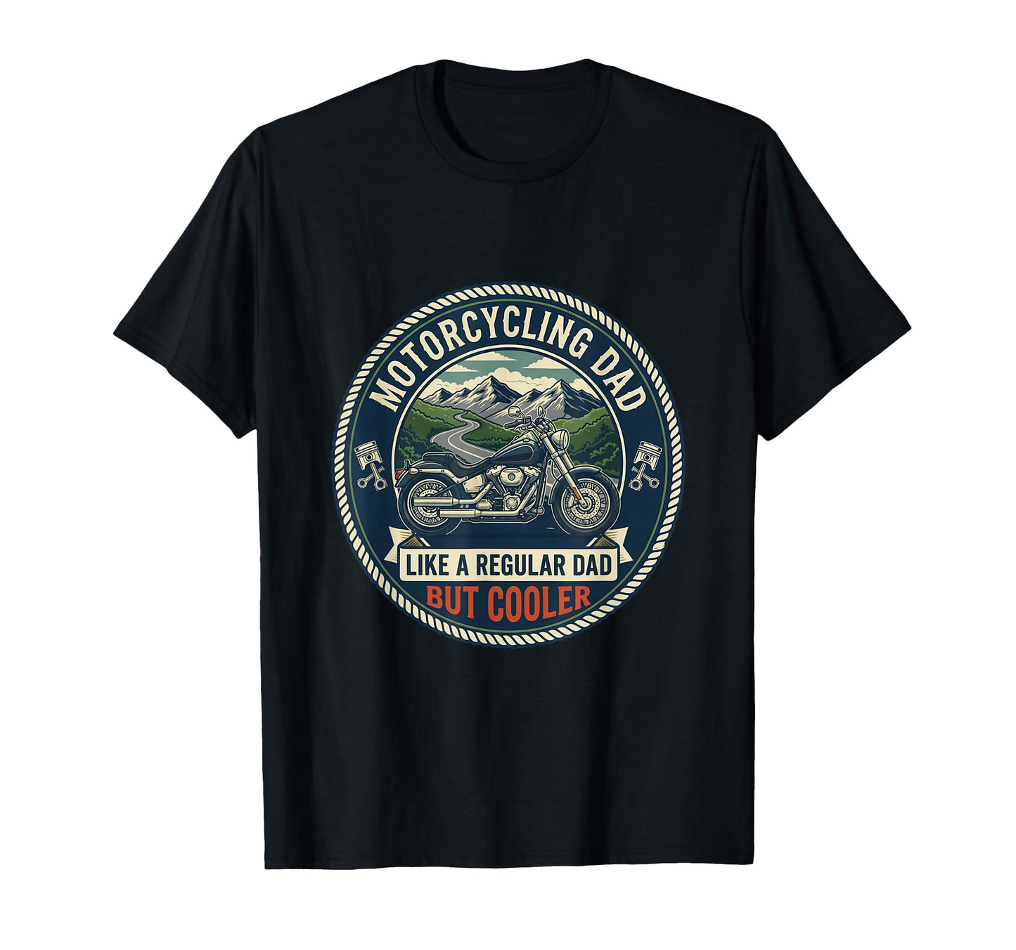 Motorcycling Dad Biker Motorcycle T-Shirt - Fun Novelty Design Unisex - T-Shirt, Sweatshirt, Hoodie