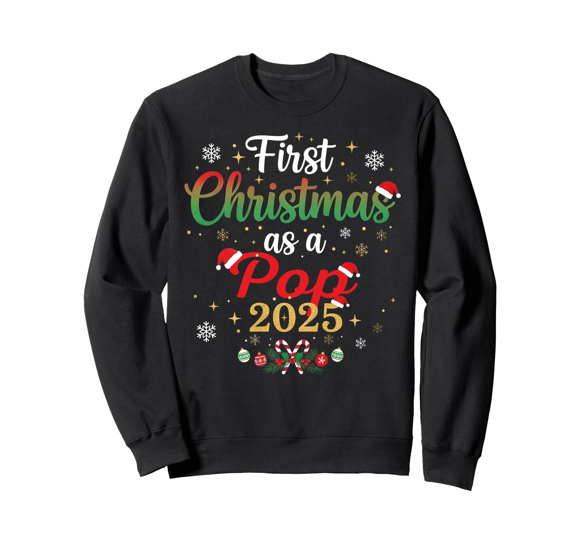 First As Pop 2025 New Dad Sweatshirt - Custom Art Print Unisex - T-Shirt, Sweatshirt, Hoodie