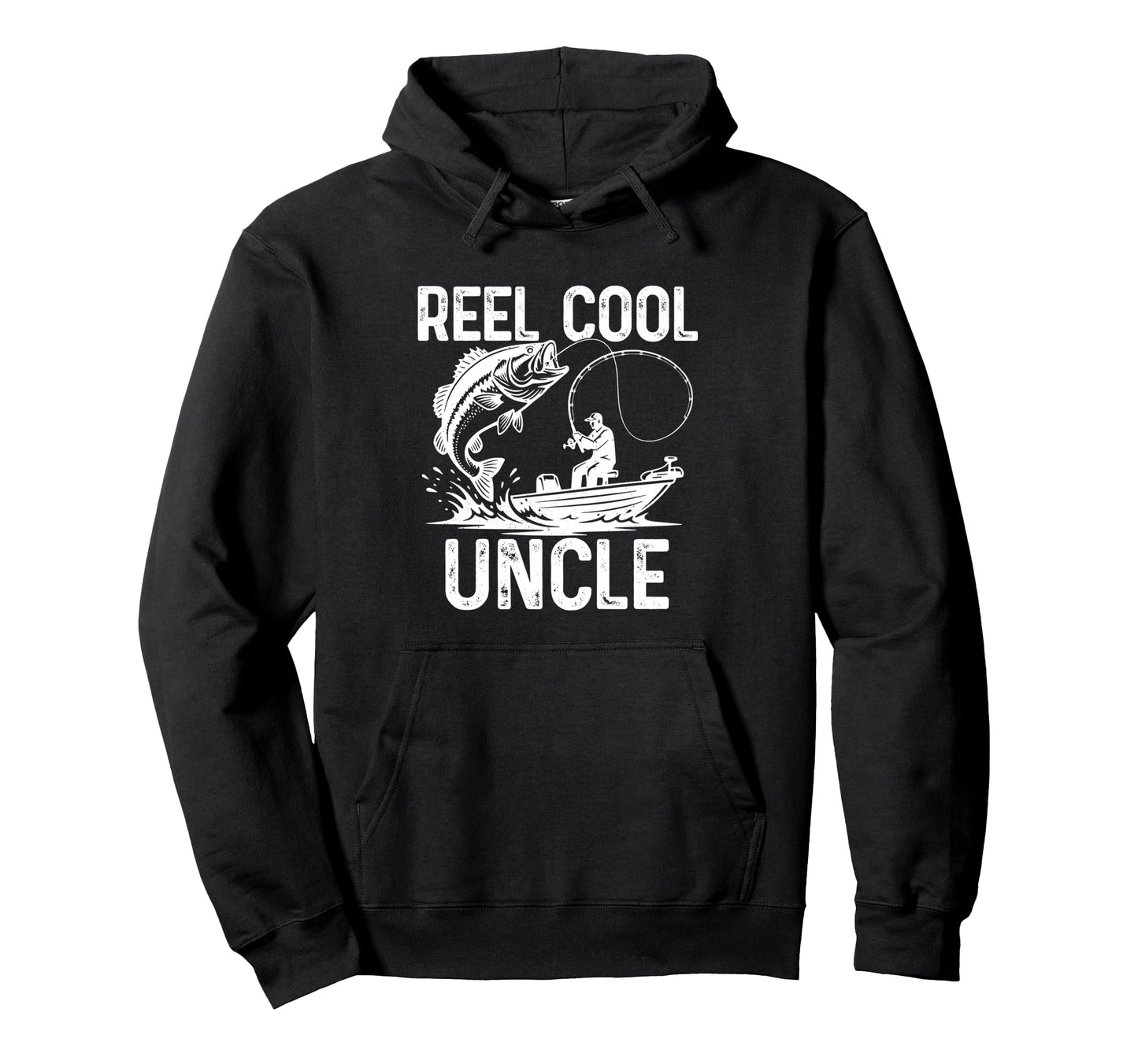 Reel Uncle Fishing Gifts Fathers Day Hoodie - Streetwear Style Unisex - T-Shirt, Sweatshirt, Hoodie