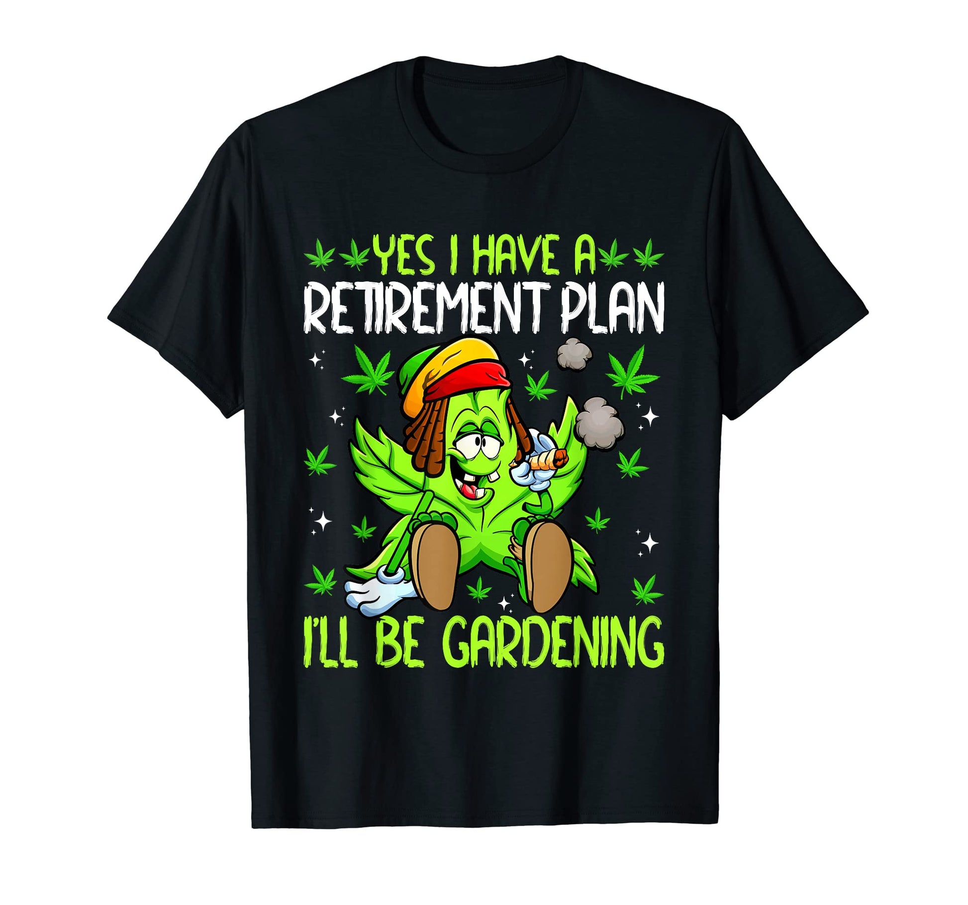 Funny Retirement Weed Marijuana T-Shirt - Custom Art Print Men Women - T-Shirt, Sweatshirt, Hoodie