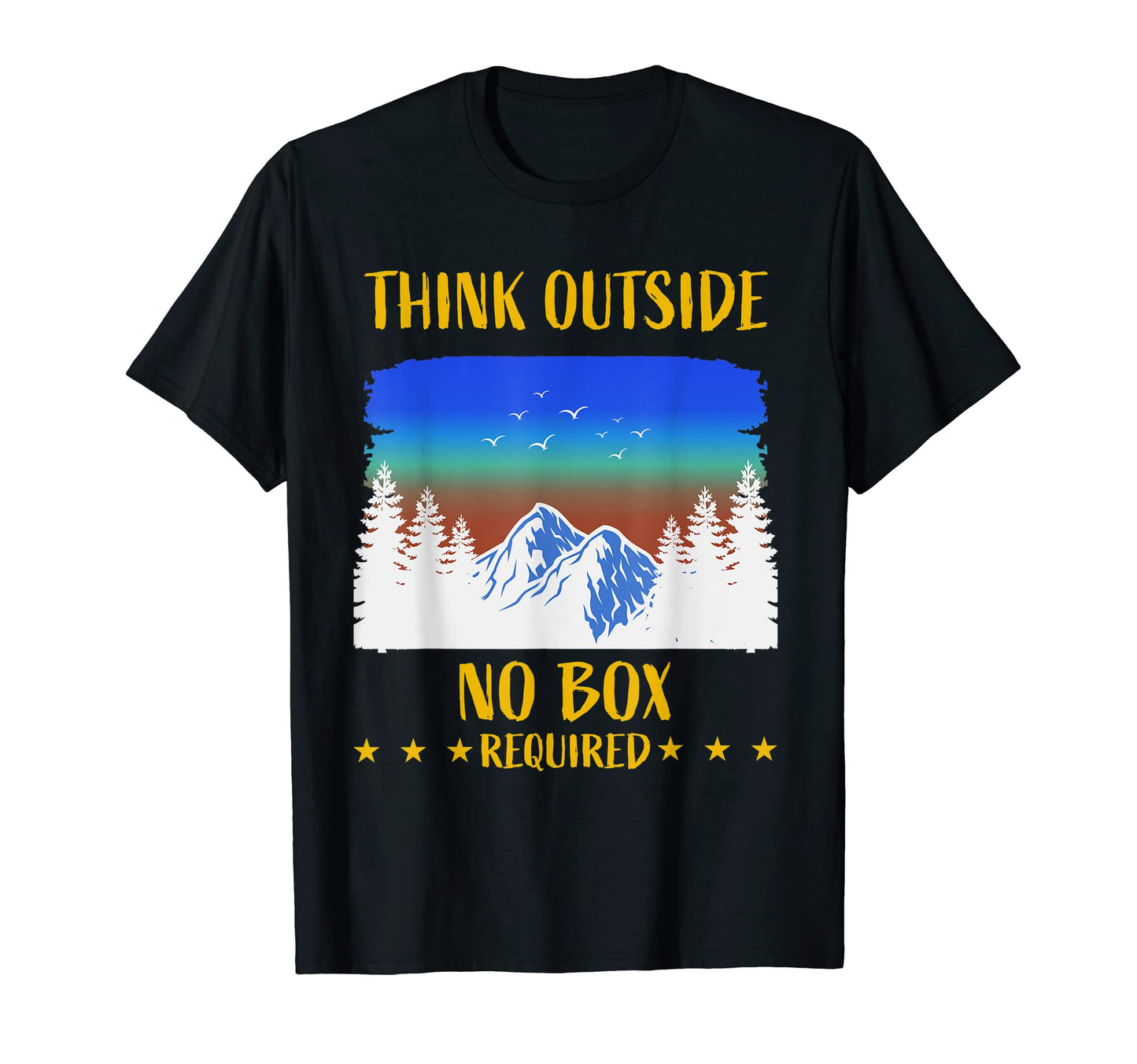 Funny Think Outside Box Outfit Hiking T-Shirt - Graphic Print Men Women - T-Shirt, Sweatshirt, Hoodie
