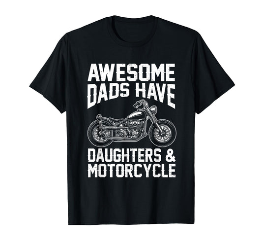 Awesome Dads Have Daughters And T-Shirt - Streetwear Style for Adults - T-Shirt, Sweatshirt, Hoodie