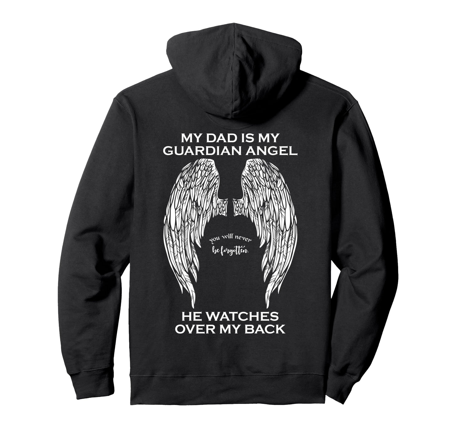My Dad Is My Guardian Angel Hoodie - Minimalist Print Men Women - T-Shirt, Sweatshirt, Hoodie