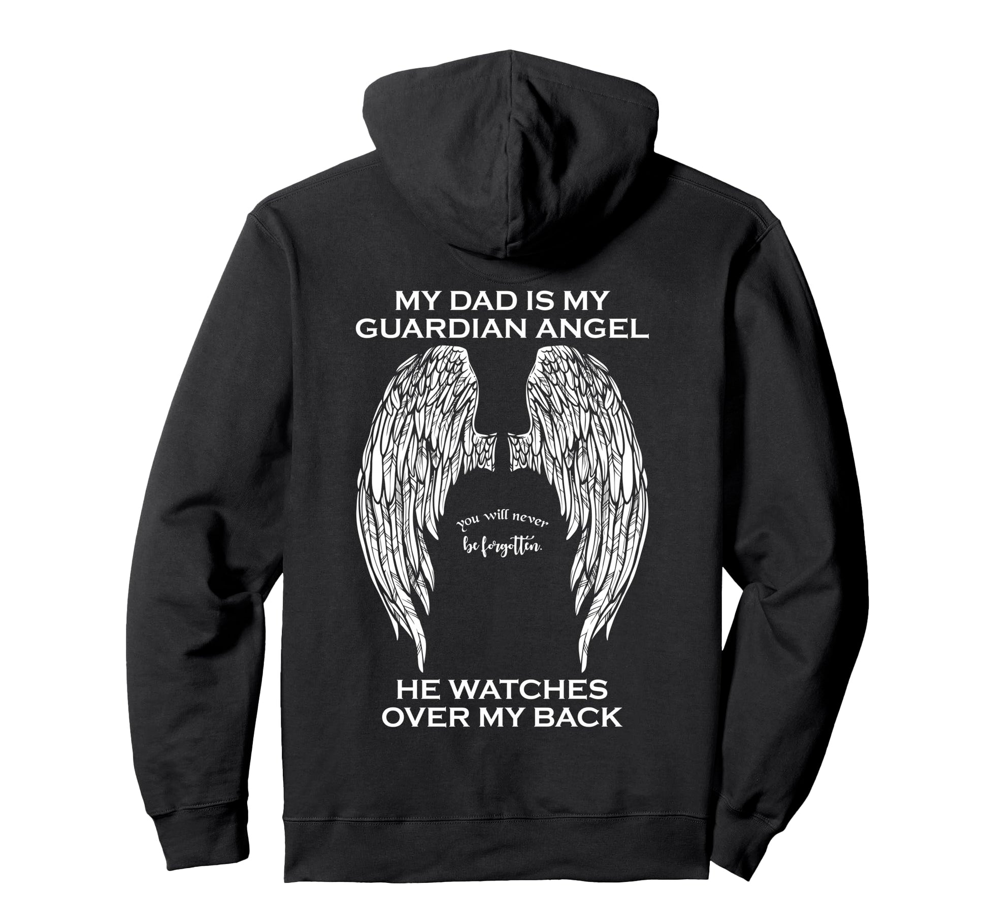 My Dad Is My Guardian Angel Hoodie - Minimalist Print Men Women - T-Shirt, Sweatshirt, Hoodie