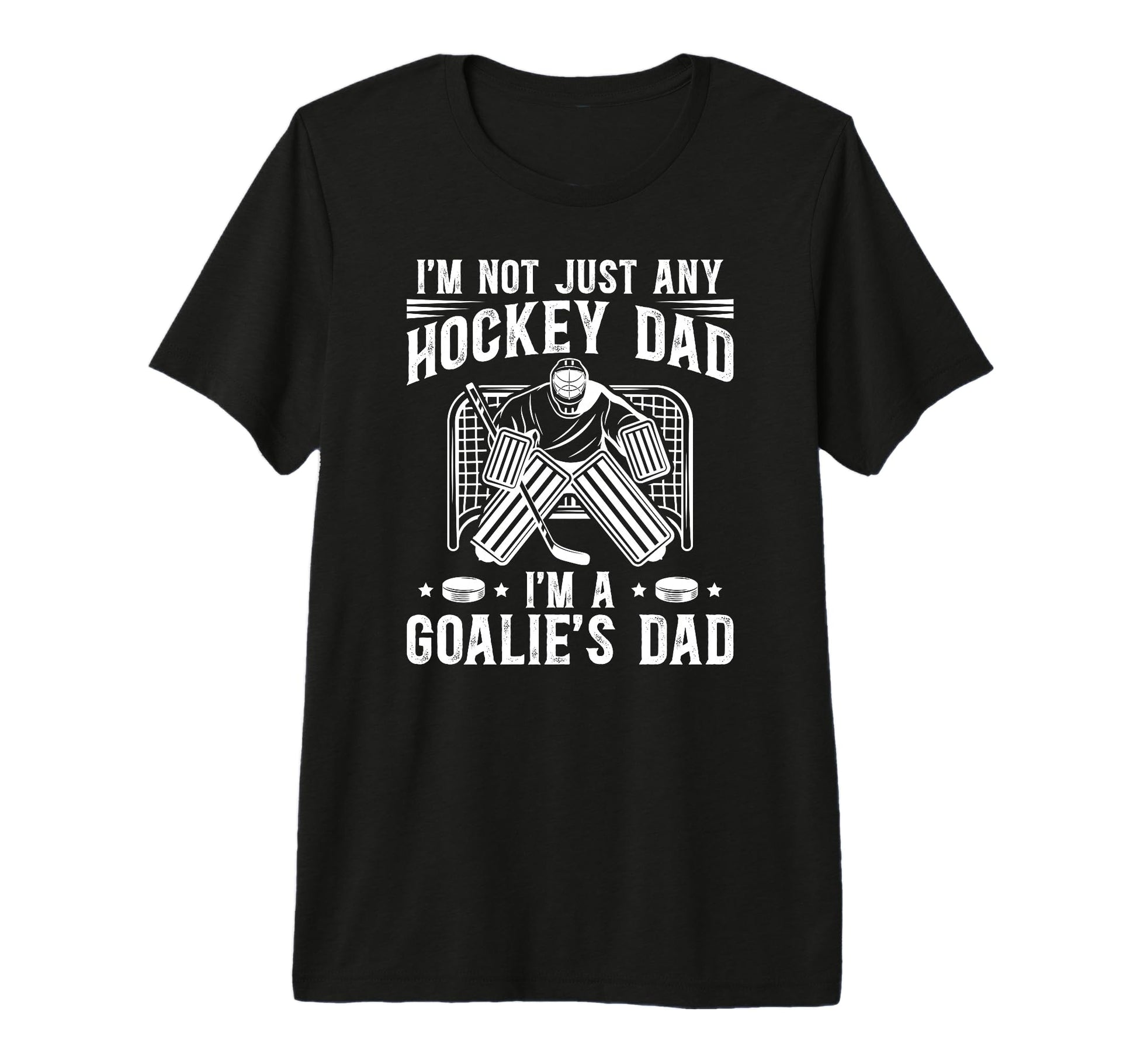Mens Im Hockey Goalie Dad Hockey Keeper T-Shirt - Minimalist Print Unisex - T-Shirt, Sweatshirt, Hoodie